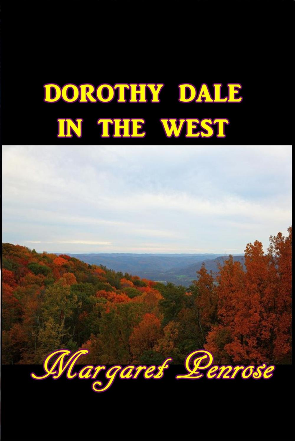 Big bigCover of Dorothy Dale in the West