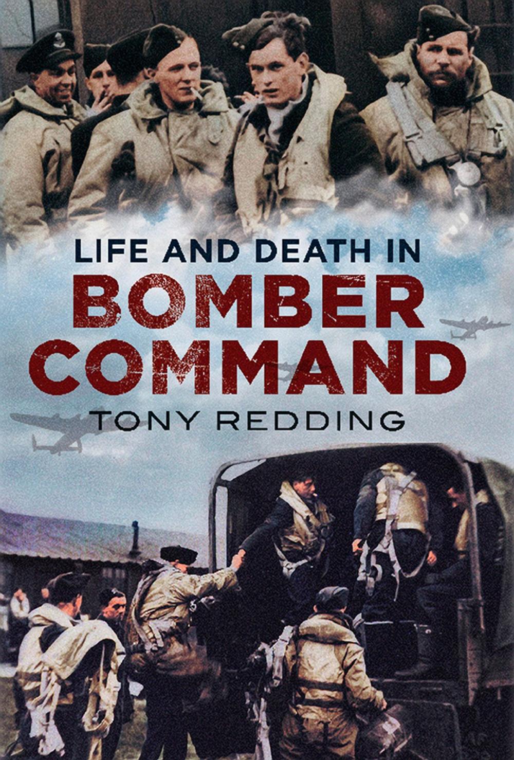 Big bigCover of Life and Death in Bomber Command