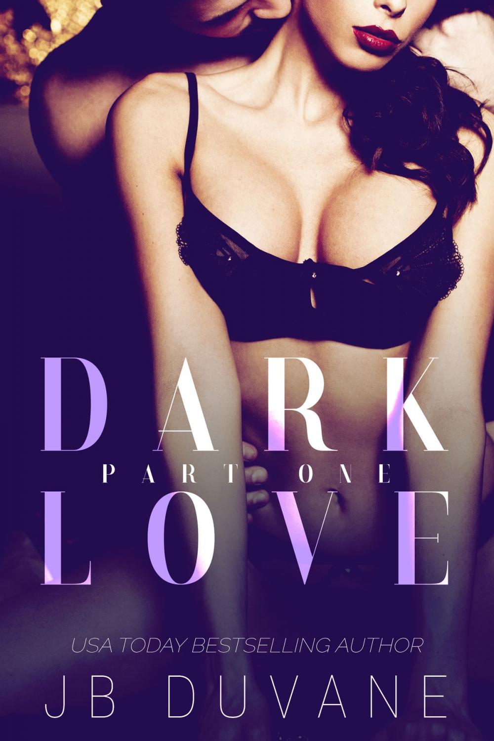 Big bigCover of Dark Love: Part One