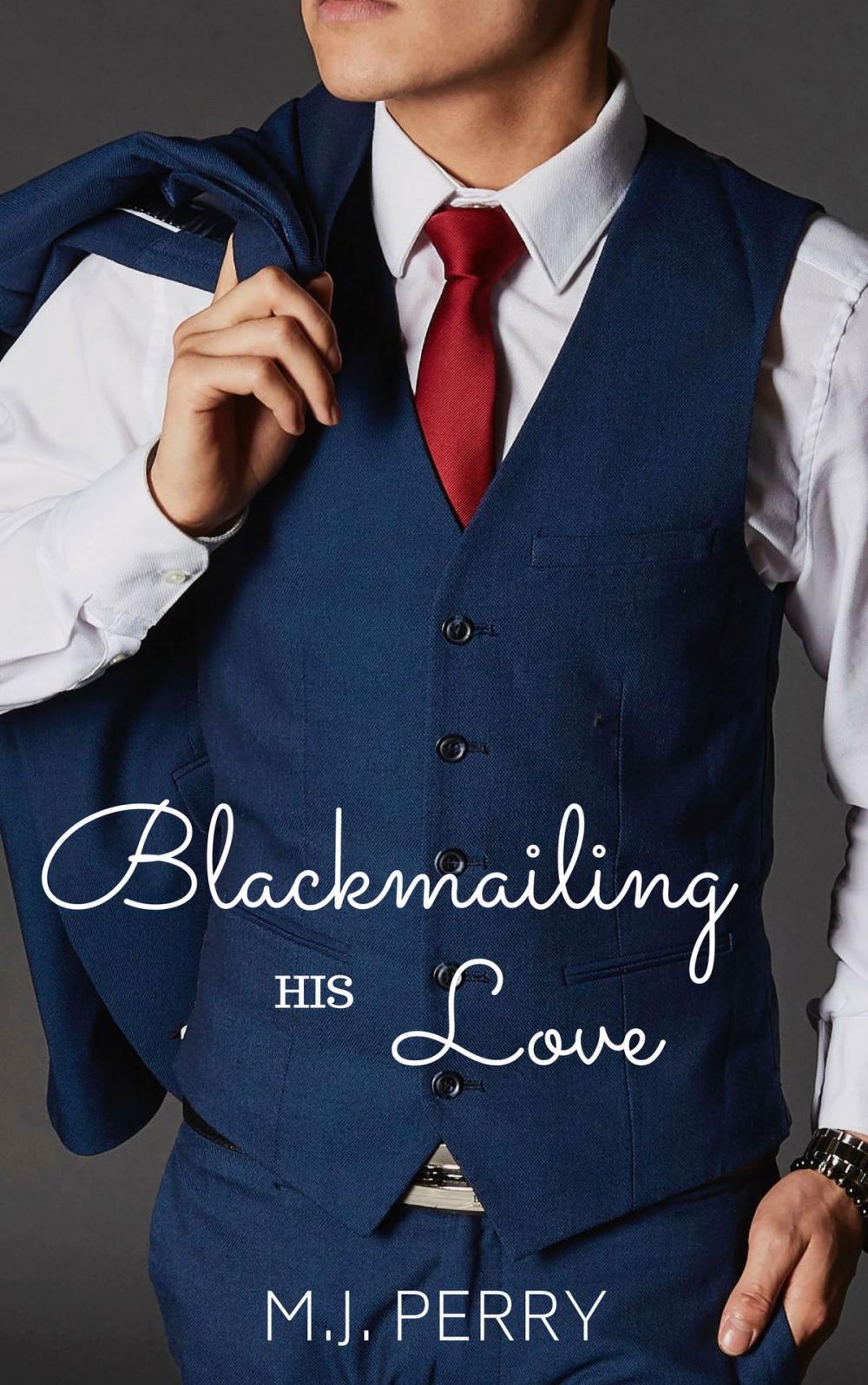 Big bigCover of Blackmailing his Love