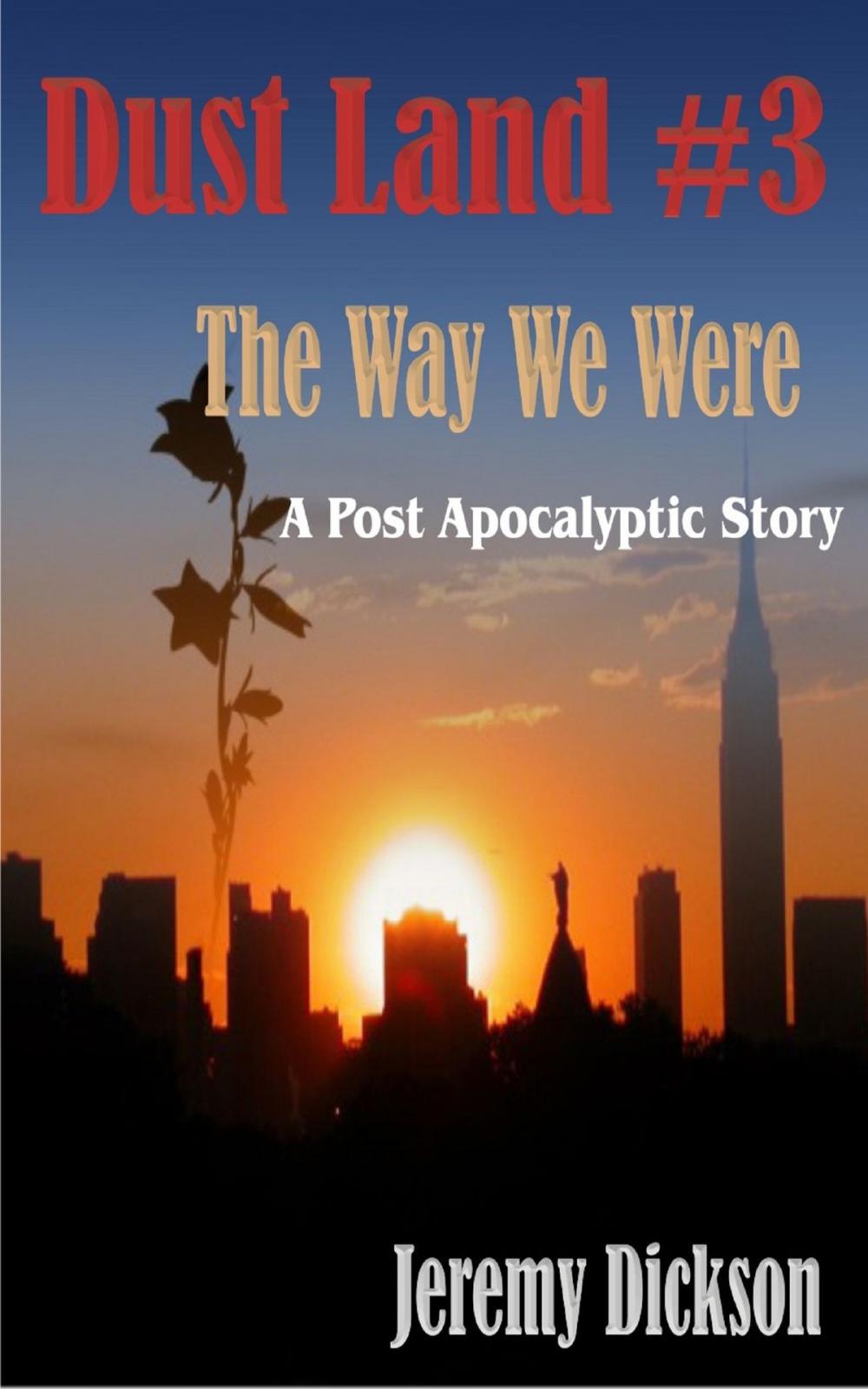 Big bigCover of Dust Land #3: The Way We Were