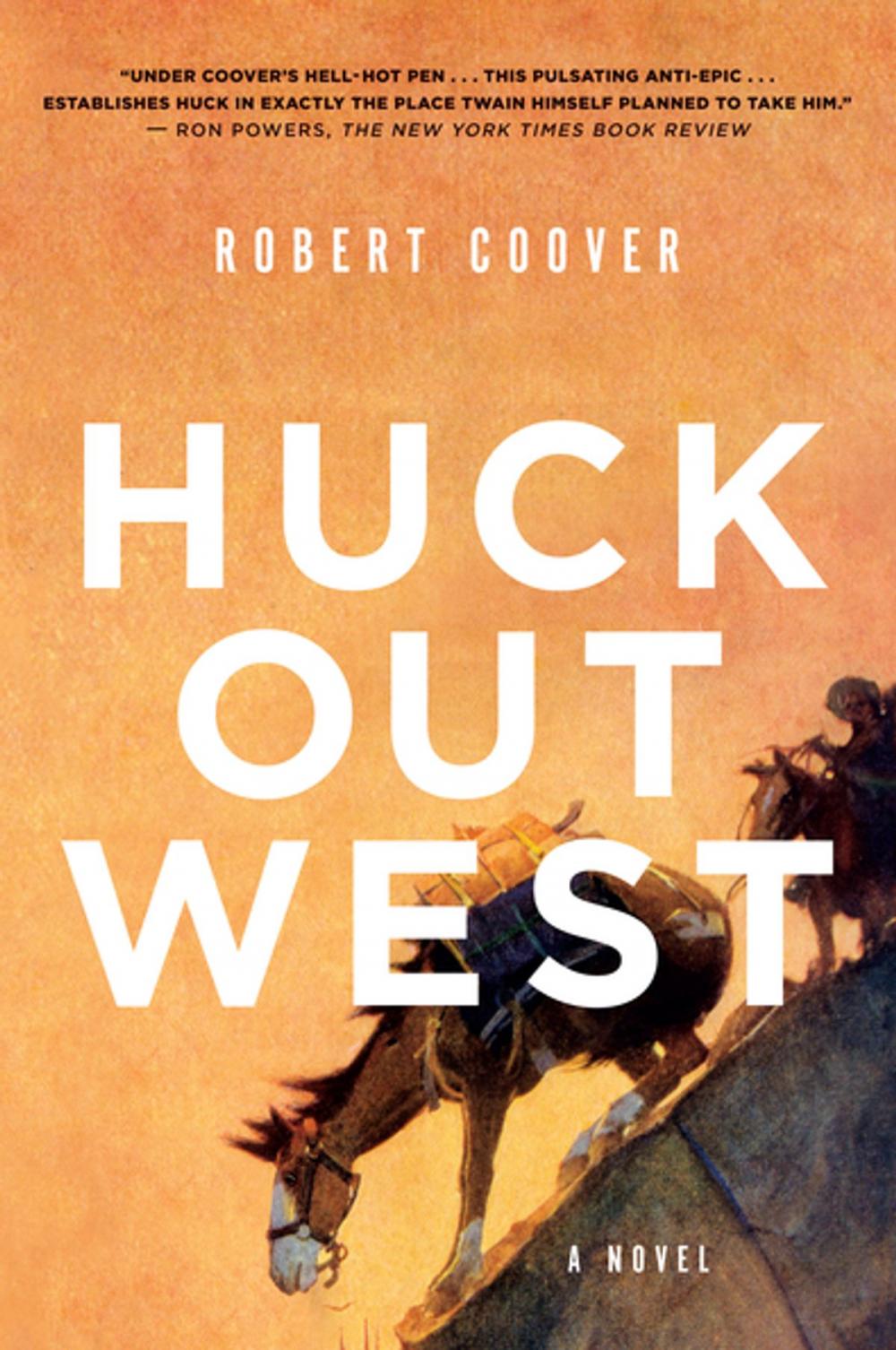Big bigCover of Huck Out West: A Novel