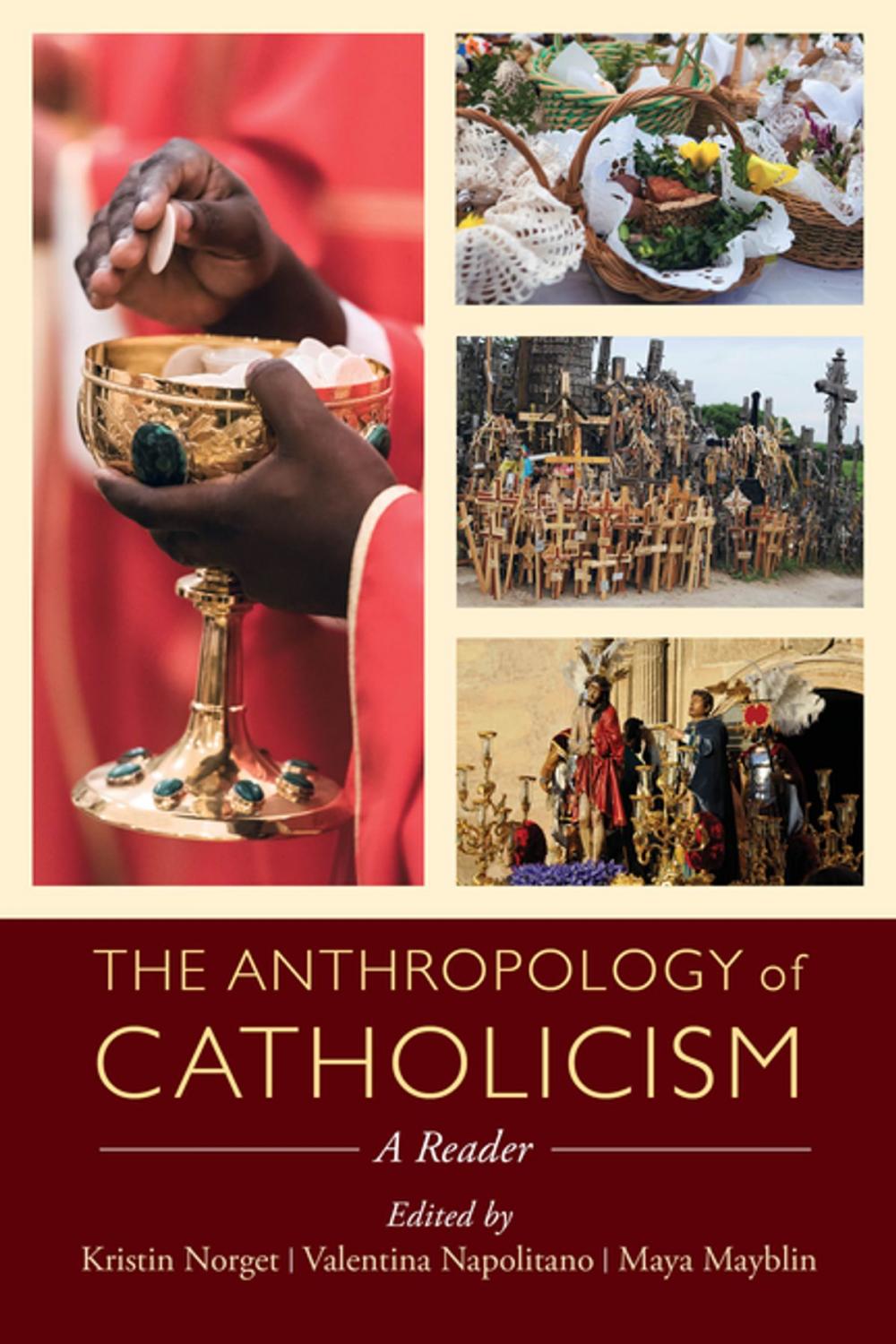 Big bigCover of The Anthropology of Catholicism