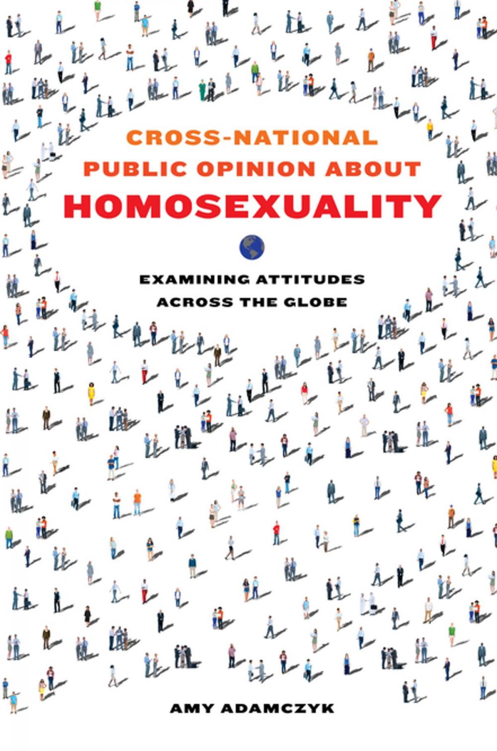 Big bigCover of Cross-National Public Opinion about Homosexuality