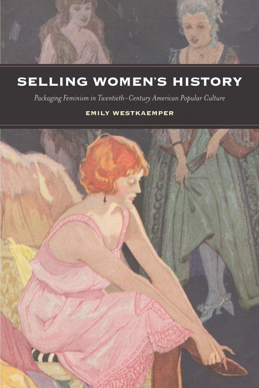 Big bigCover of Selling Women's History