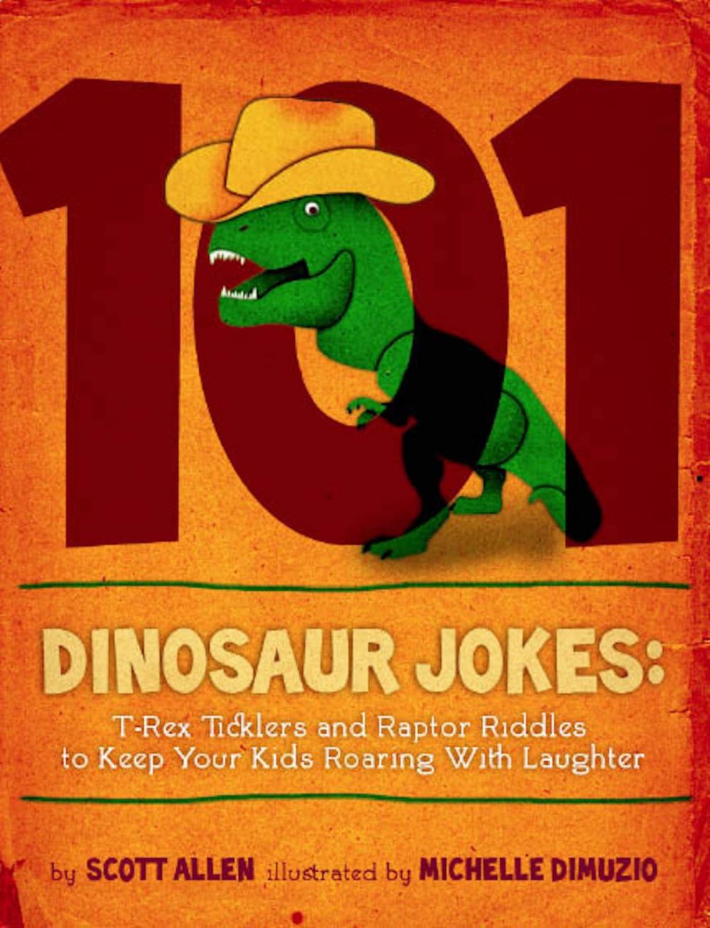 Big bigCover of 101 Hilarious Dinosaur Jokes For Kids