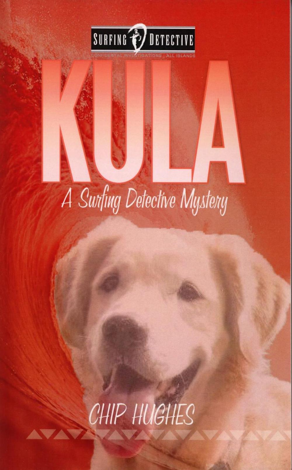 Big bigCover of Kula: The Famous Surfing Dog