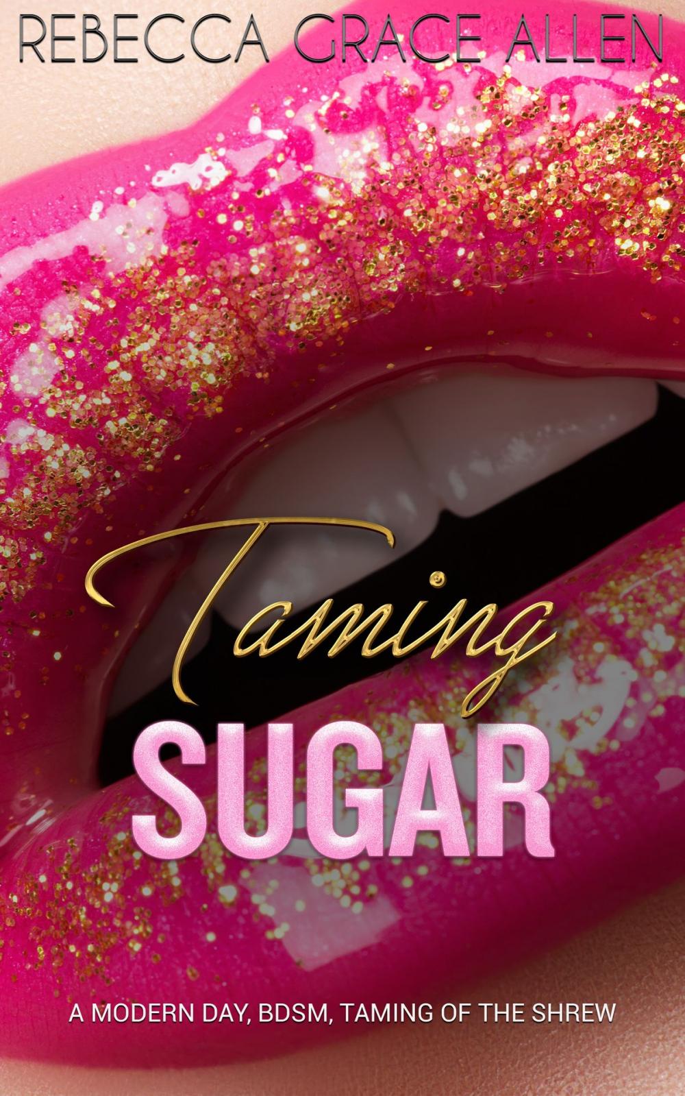 Big bigCover of Taming Sugar