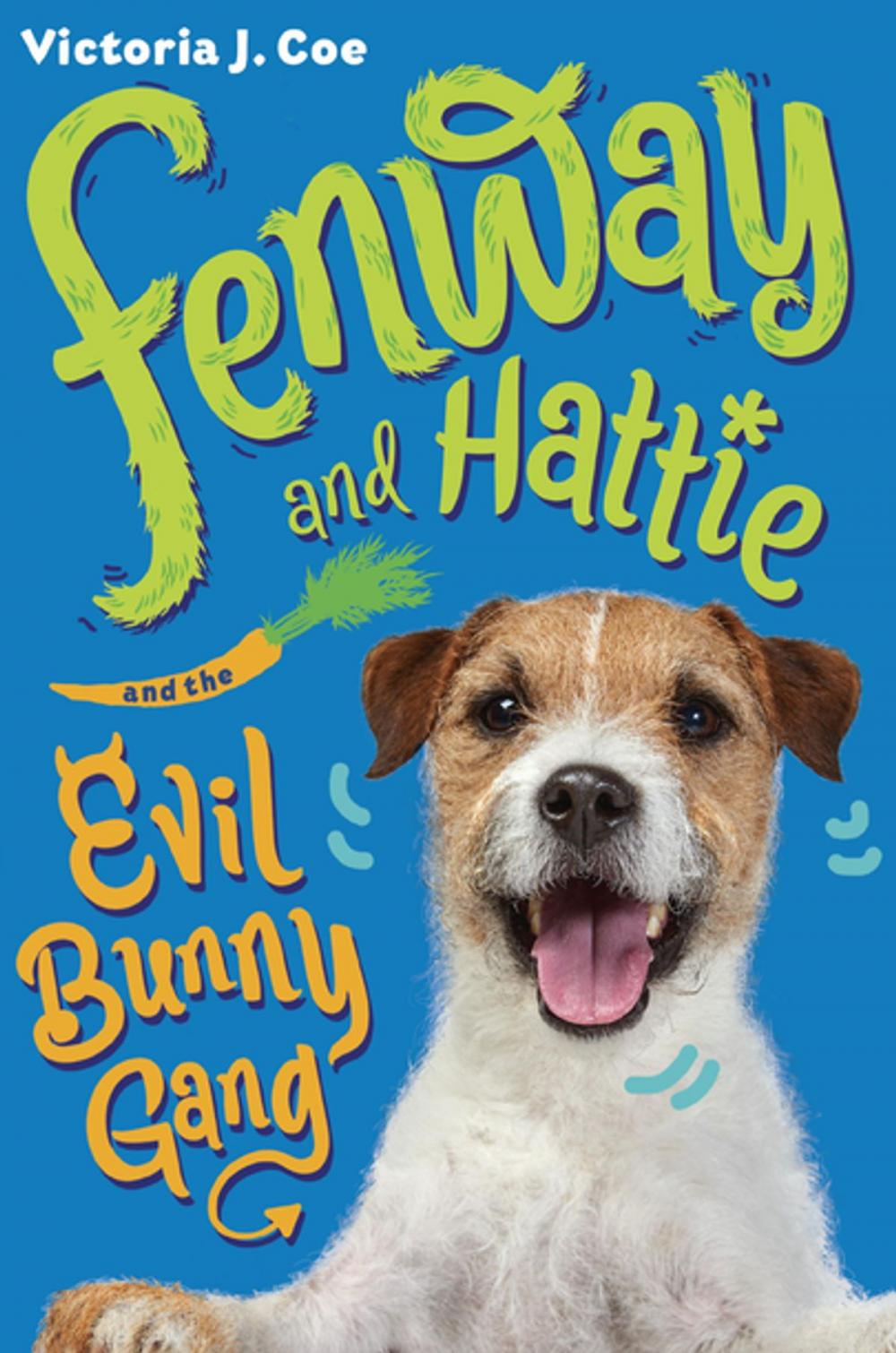 Big bigCover of Fenway and Hattie and the Evil Bunny Gang