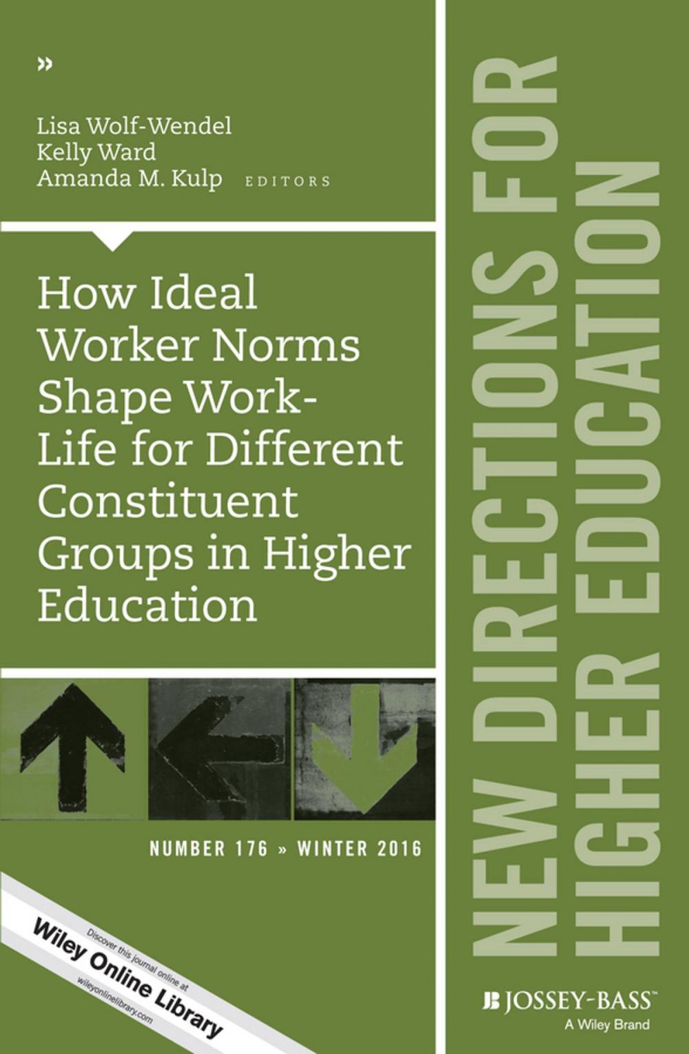 Big bigCover of How Ideal Worker Norms Shape Work-Life for Different Constituent Groups in Higher Education