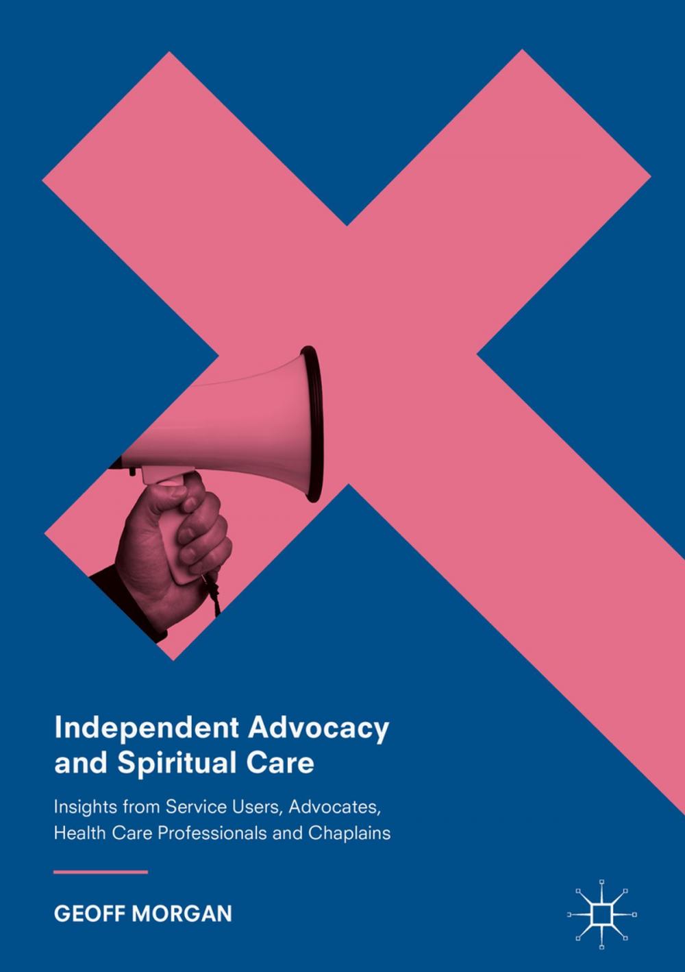 Big bigCover of Independent Advocacy and Spiritual Care