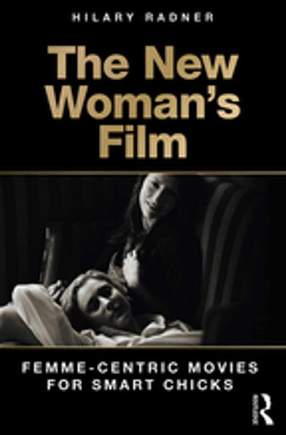 Big bigCover of The New Woman's Film