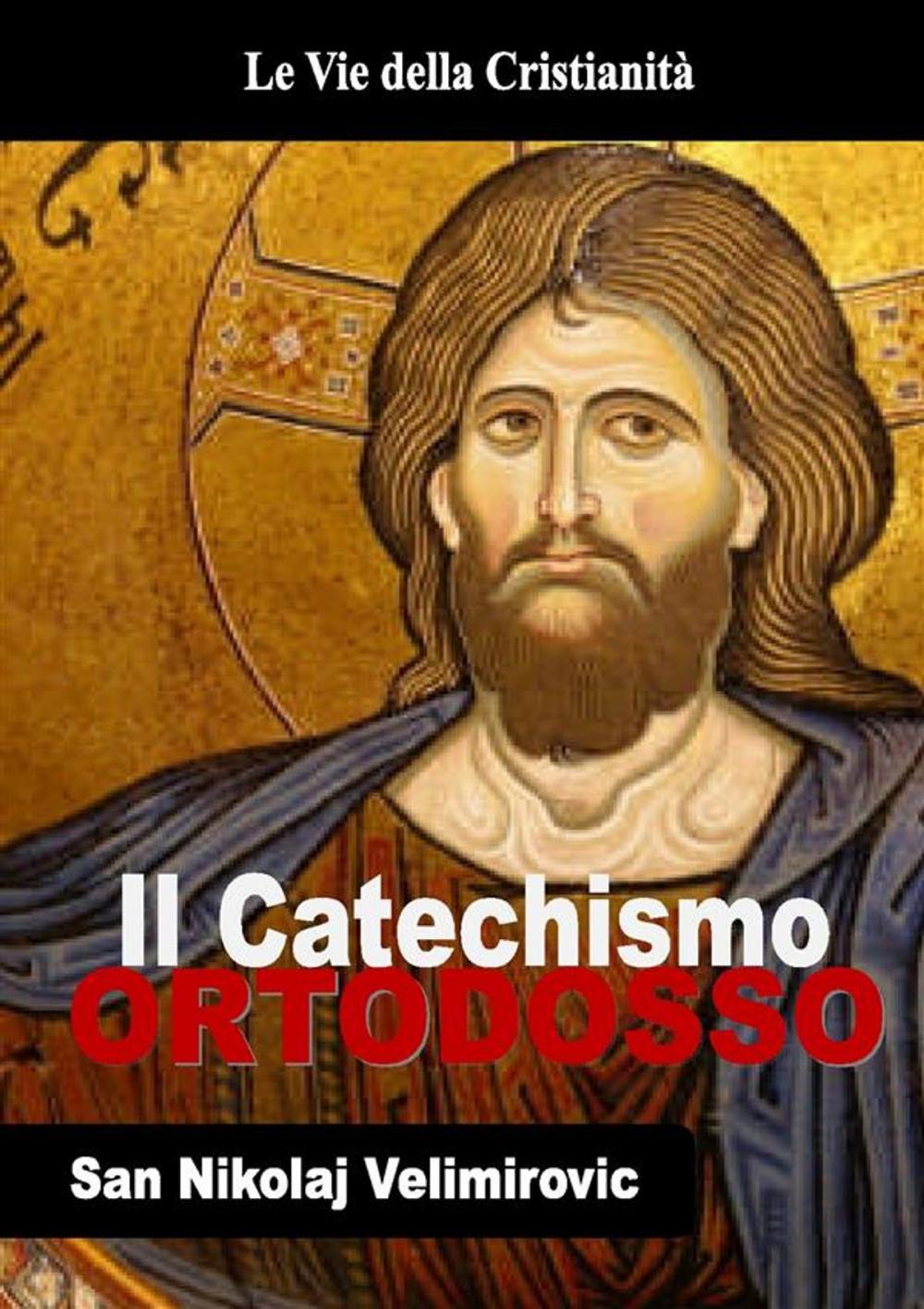 Big bigCover of Catechismo Ortodosso