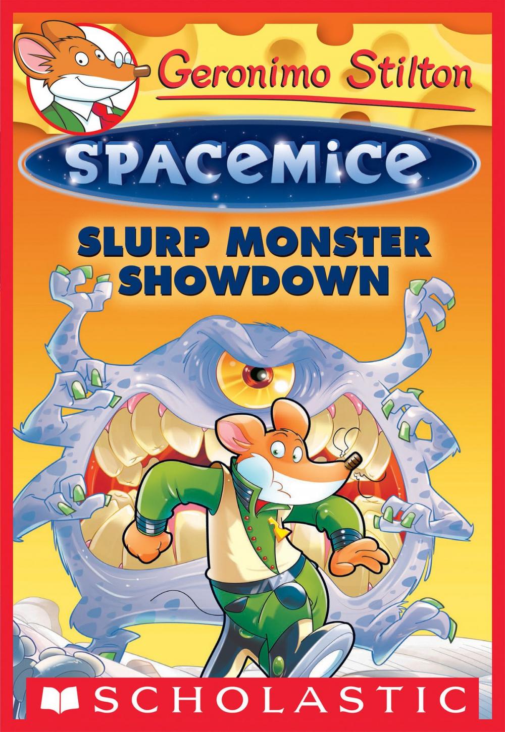 Big bigCover of Slurp Monster Showdown (Geronimo Stilton Spacemice #9)