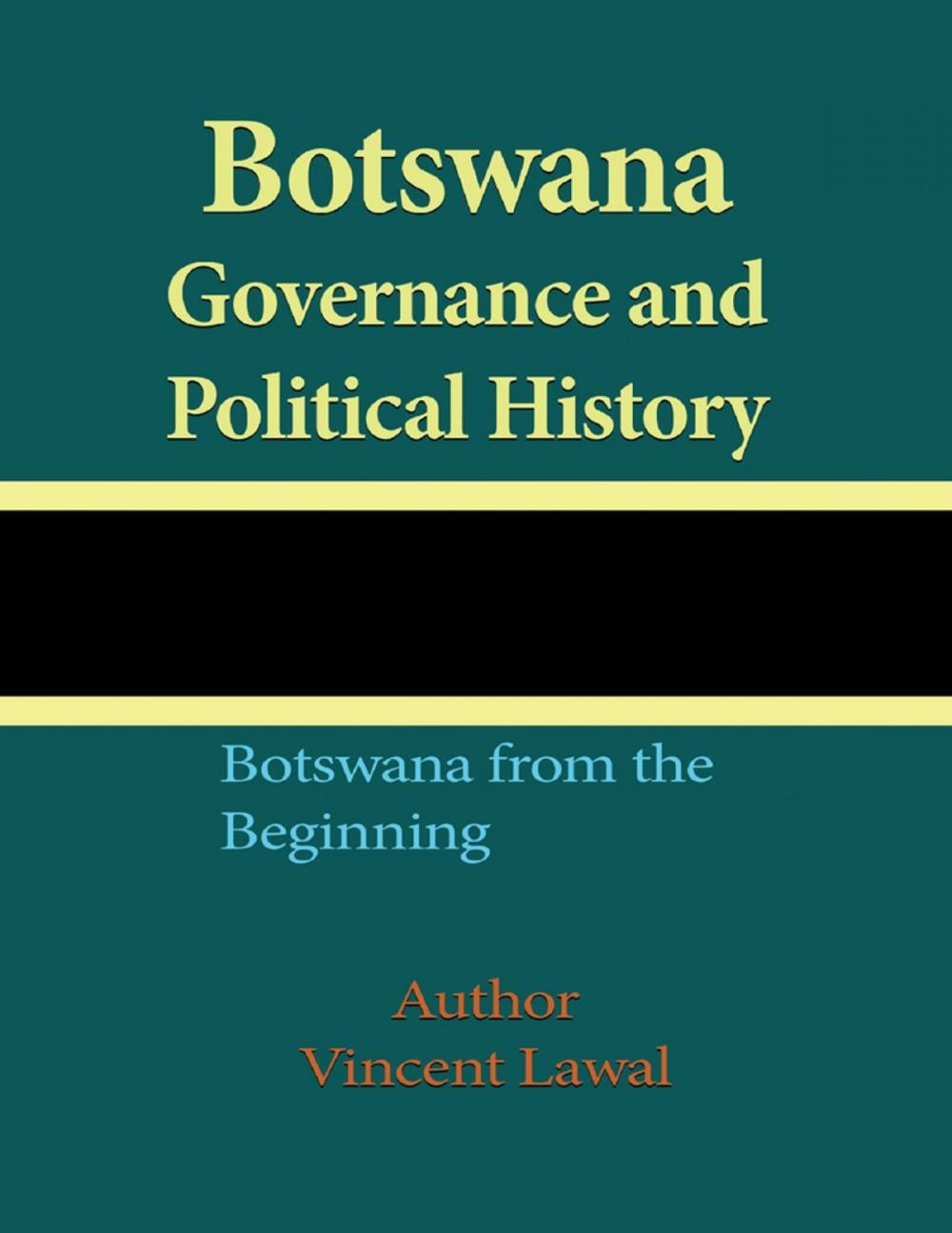 Big bigCover of Botswana Governance and Political History
