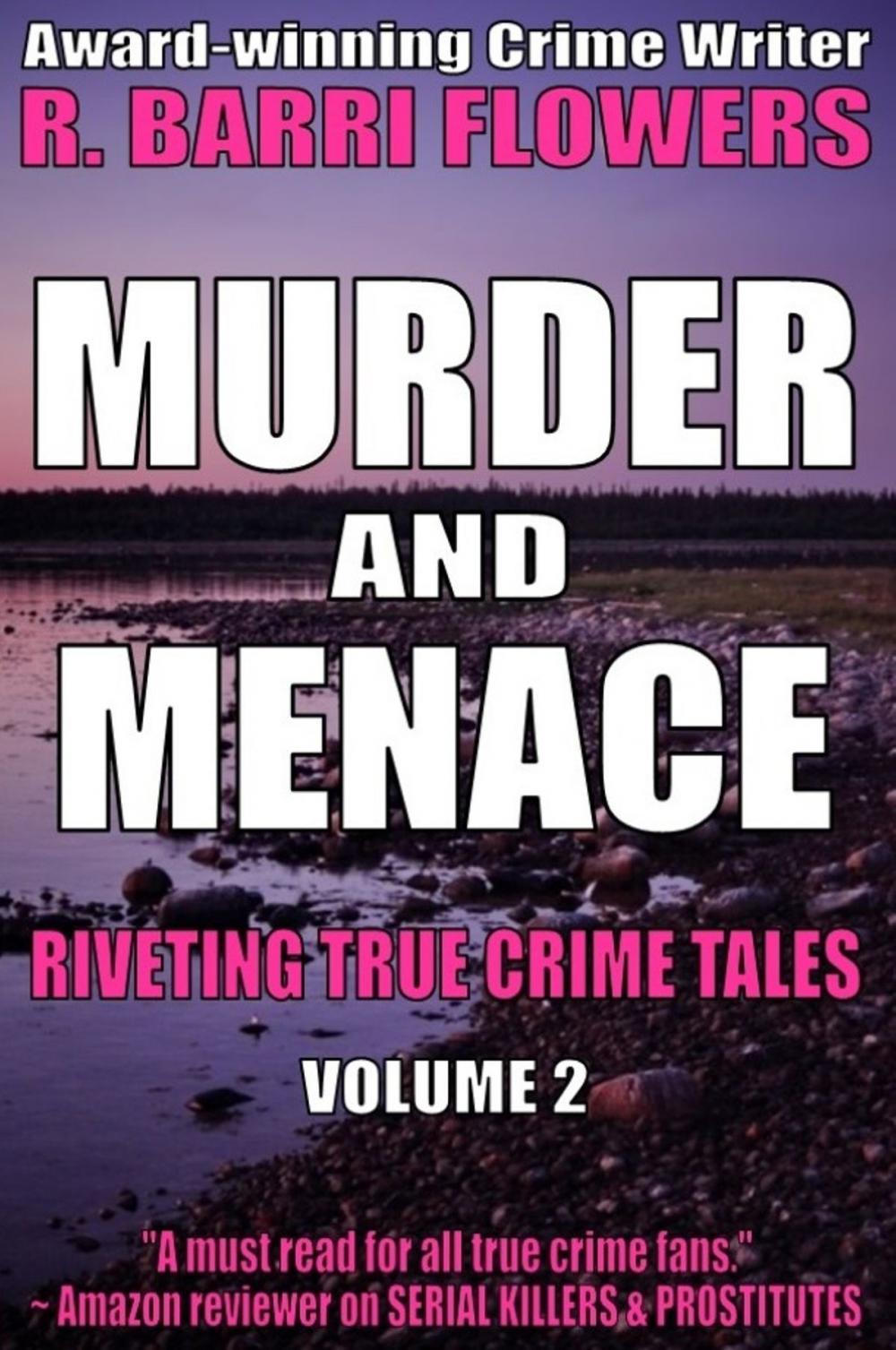 Big bigCover of Murder and Menace: Riveting True Crime Tales (Vol. 2)