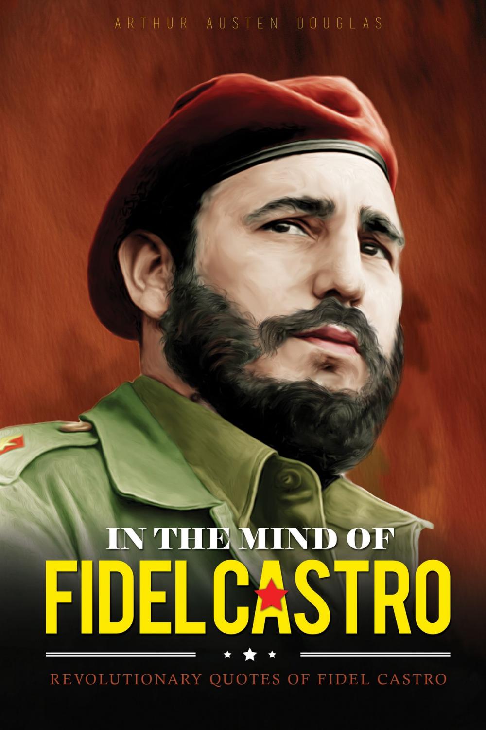 Big bigCover of In the Mind of Fidel Castro