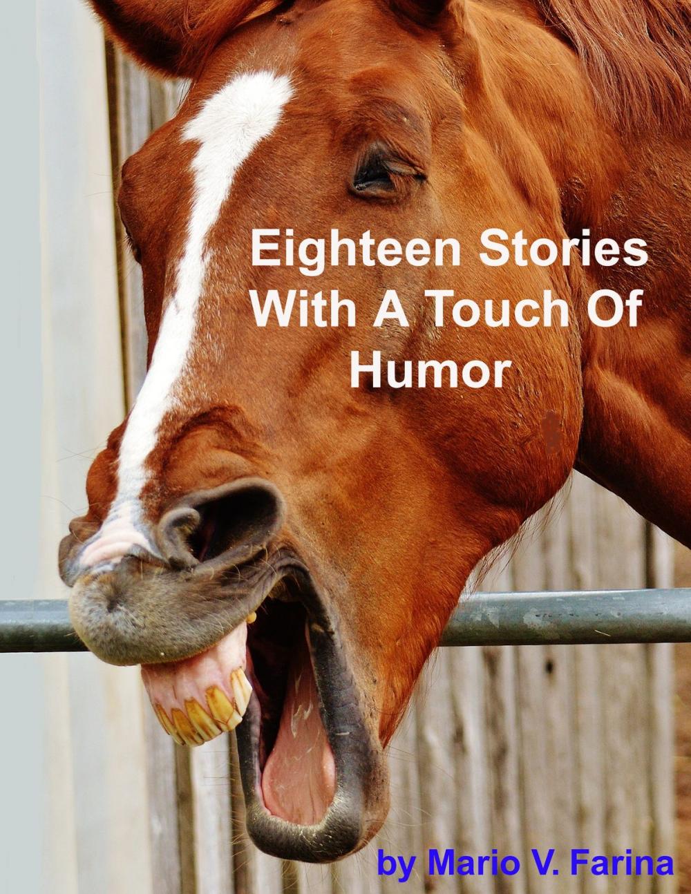 Big bigCover of Eighteen Stories With A Touch Of Humor
