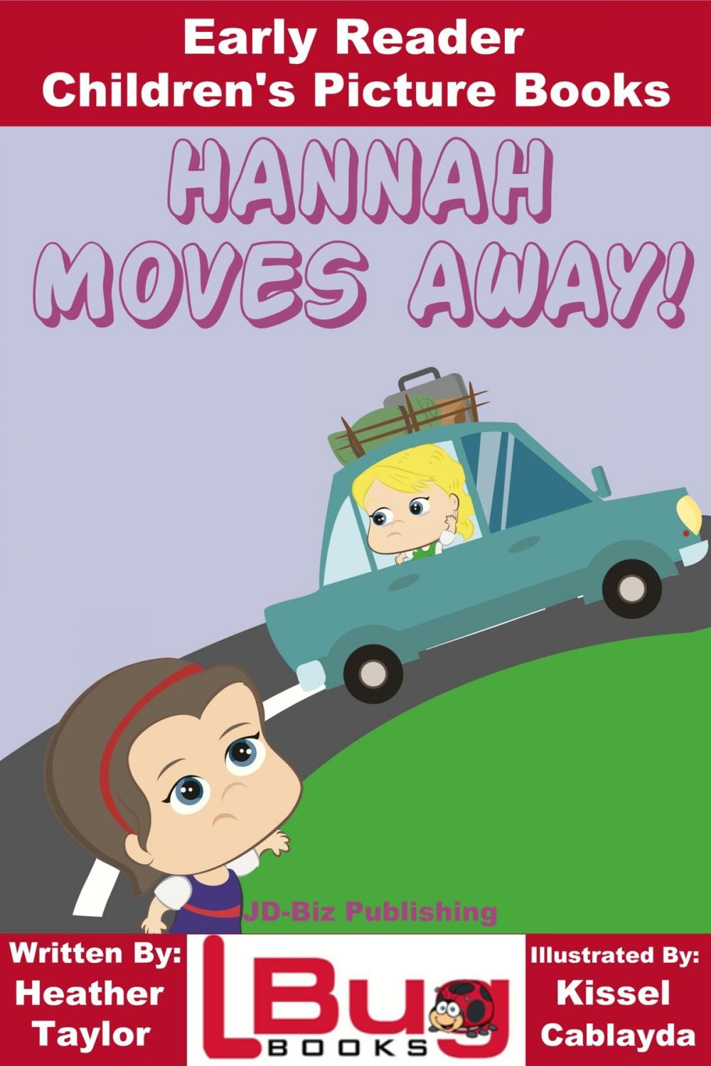 Big bigCover of Hannah Moves Away!: Early Reader - Children's Picture Books