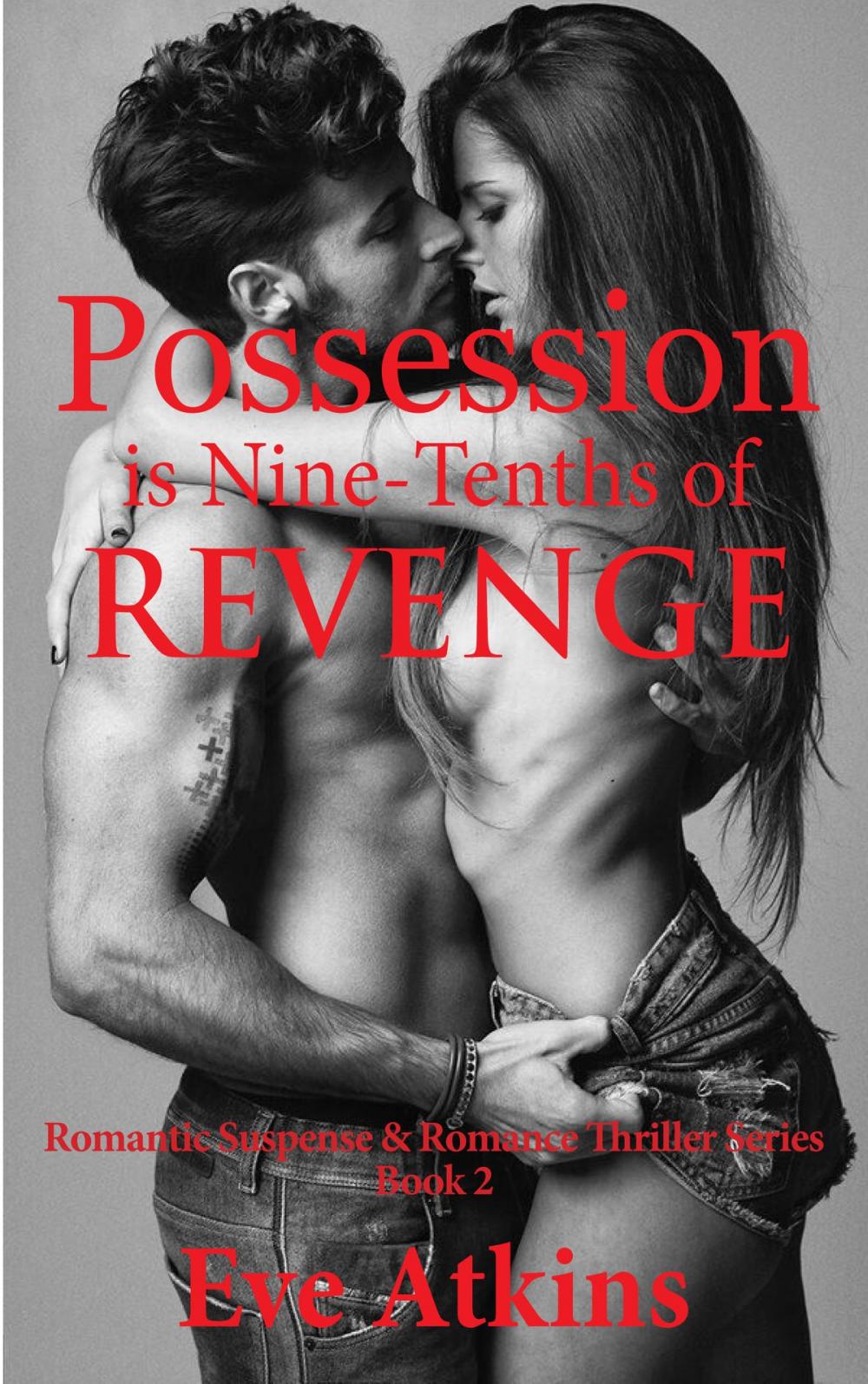 Big bigCover of Possession is Nine-Tenths of Revenge