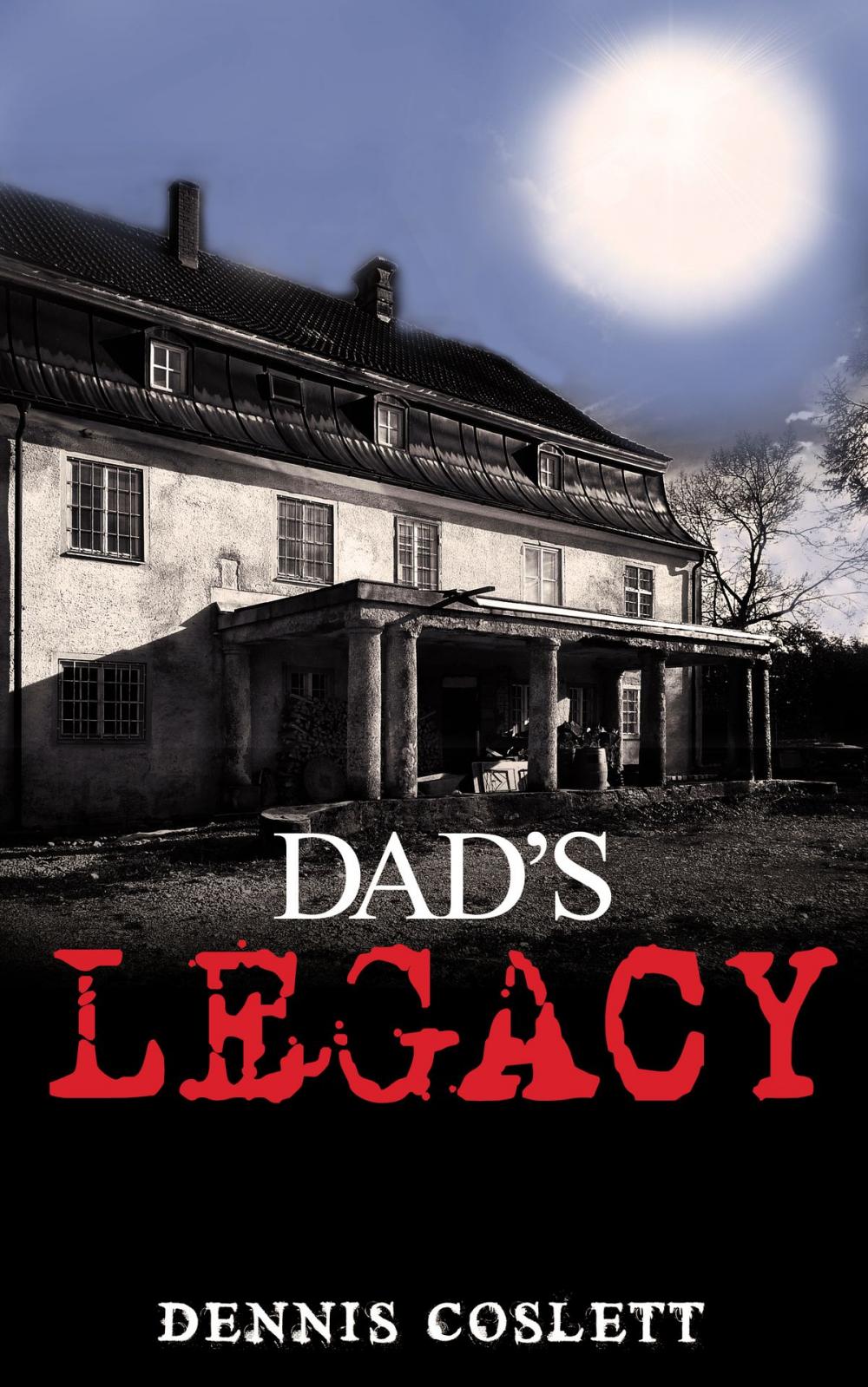 Big bigCover of Dad's Legacy