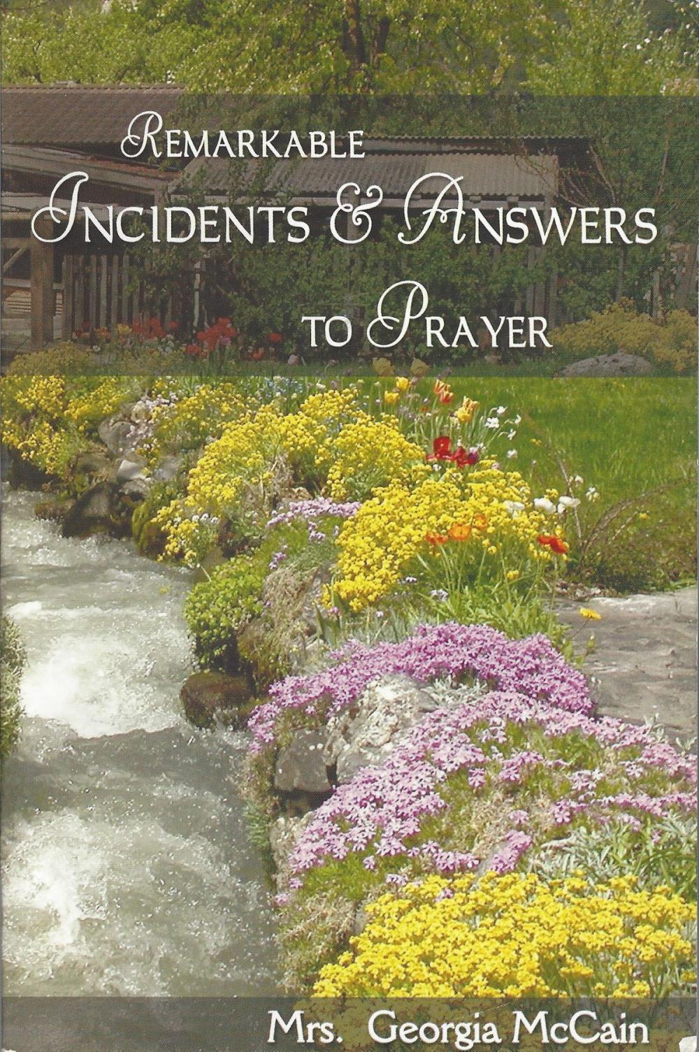 Big bigCover of Remarkable Incidents and Answers To Prayer