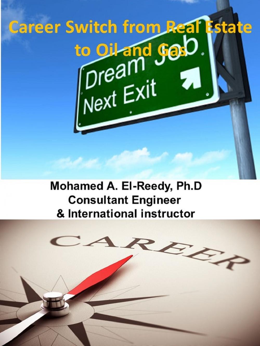 Big bigCover of Career Change From Real Estate to Oil and Gas Projects