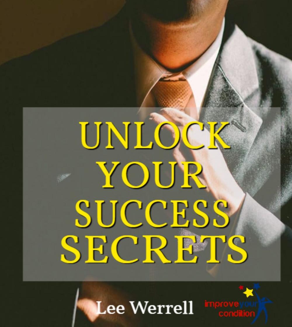 Big bigCover of Unlock Your Success Secrets!