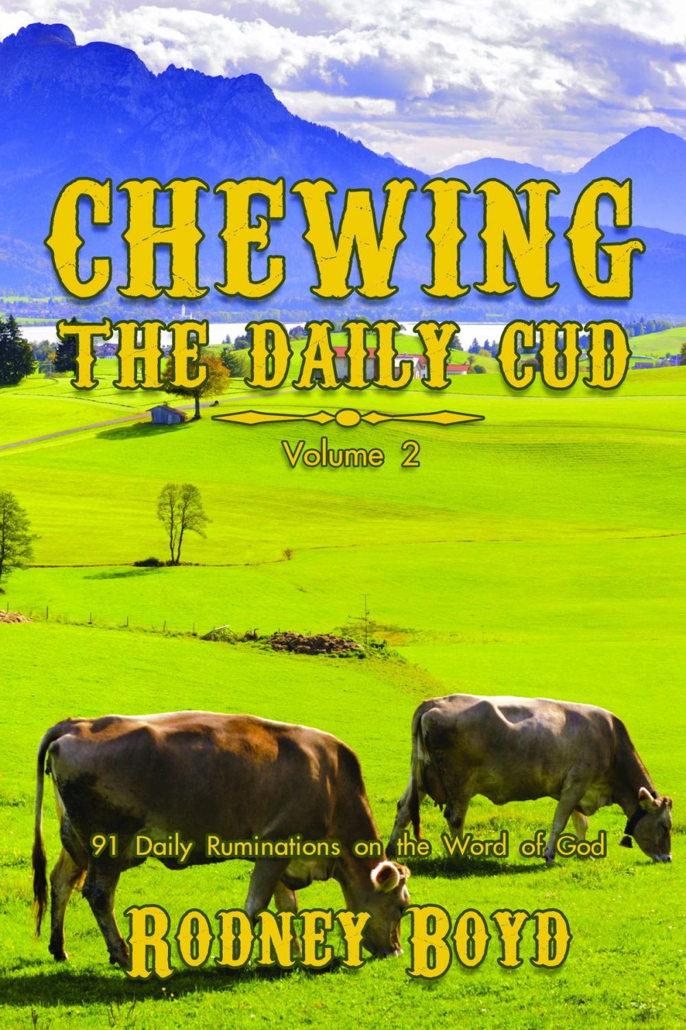 Big bigCover of Chewing the Daily Cud, Volume 2