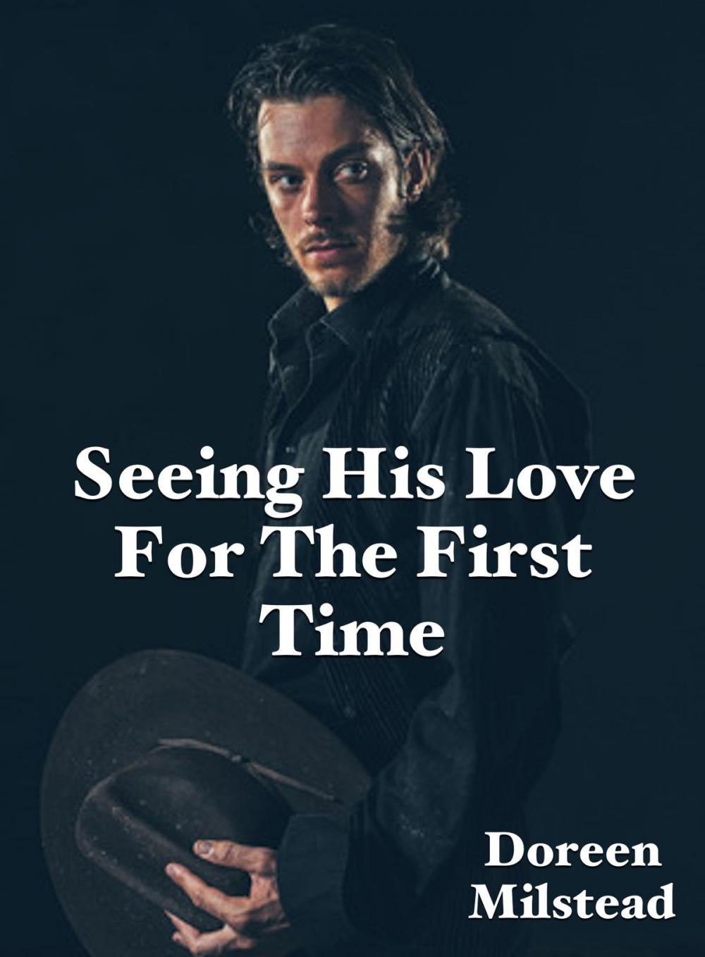 Big bigCover of Seeing His Love For The First Time