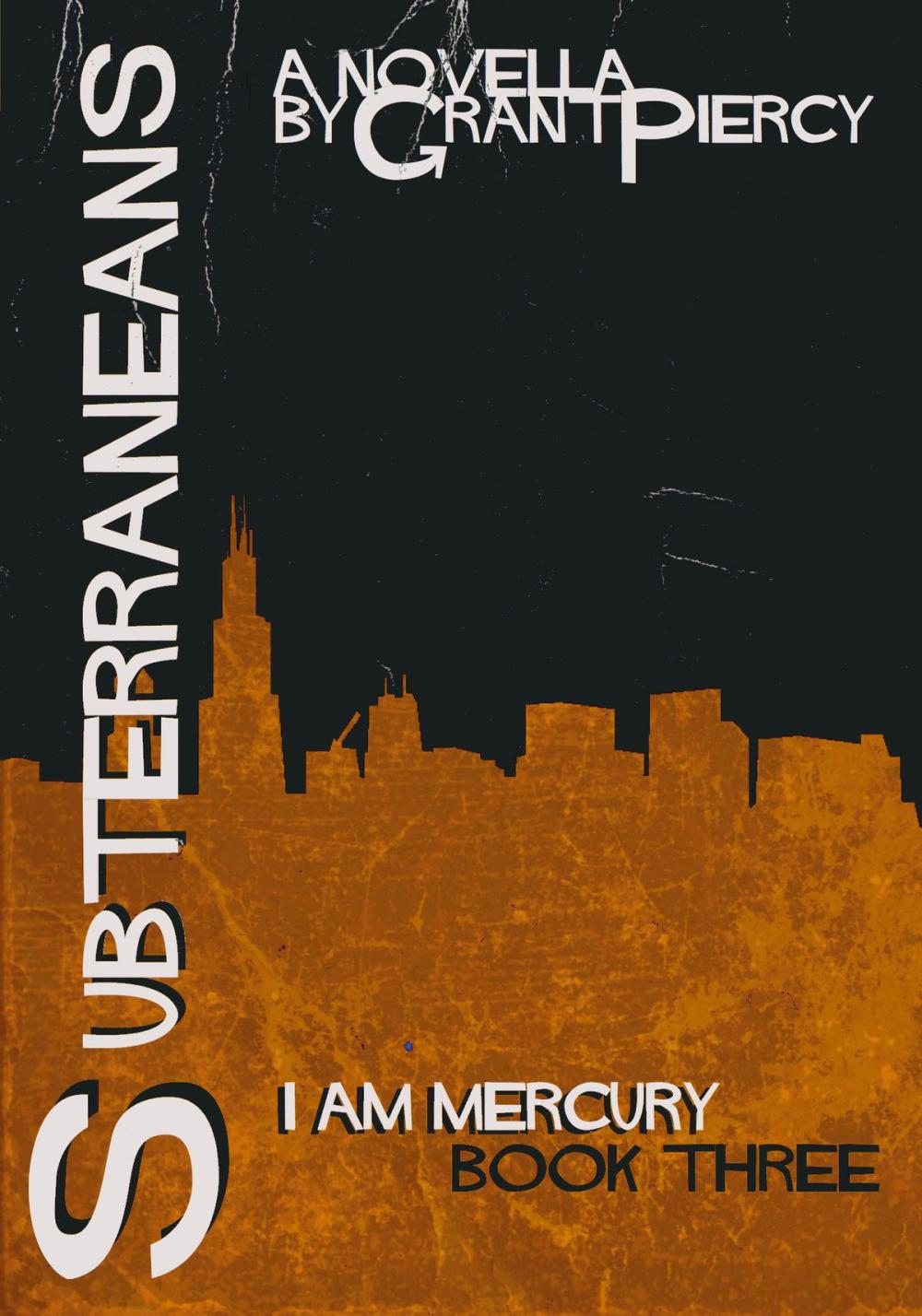 Big bigCover of Subterraneans (I Am Mercury series - Book 3)