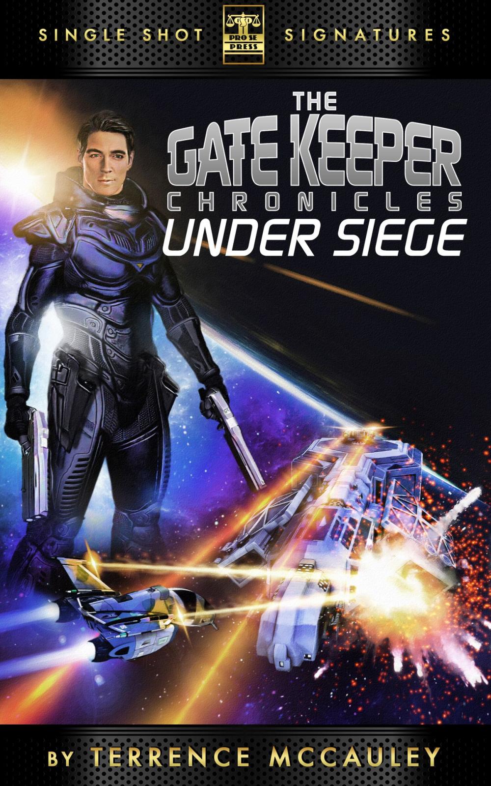 Big bigCover of The Gatekeeper Chronicles, Book 2: Under Siege