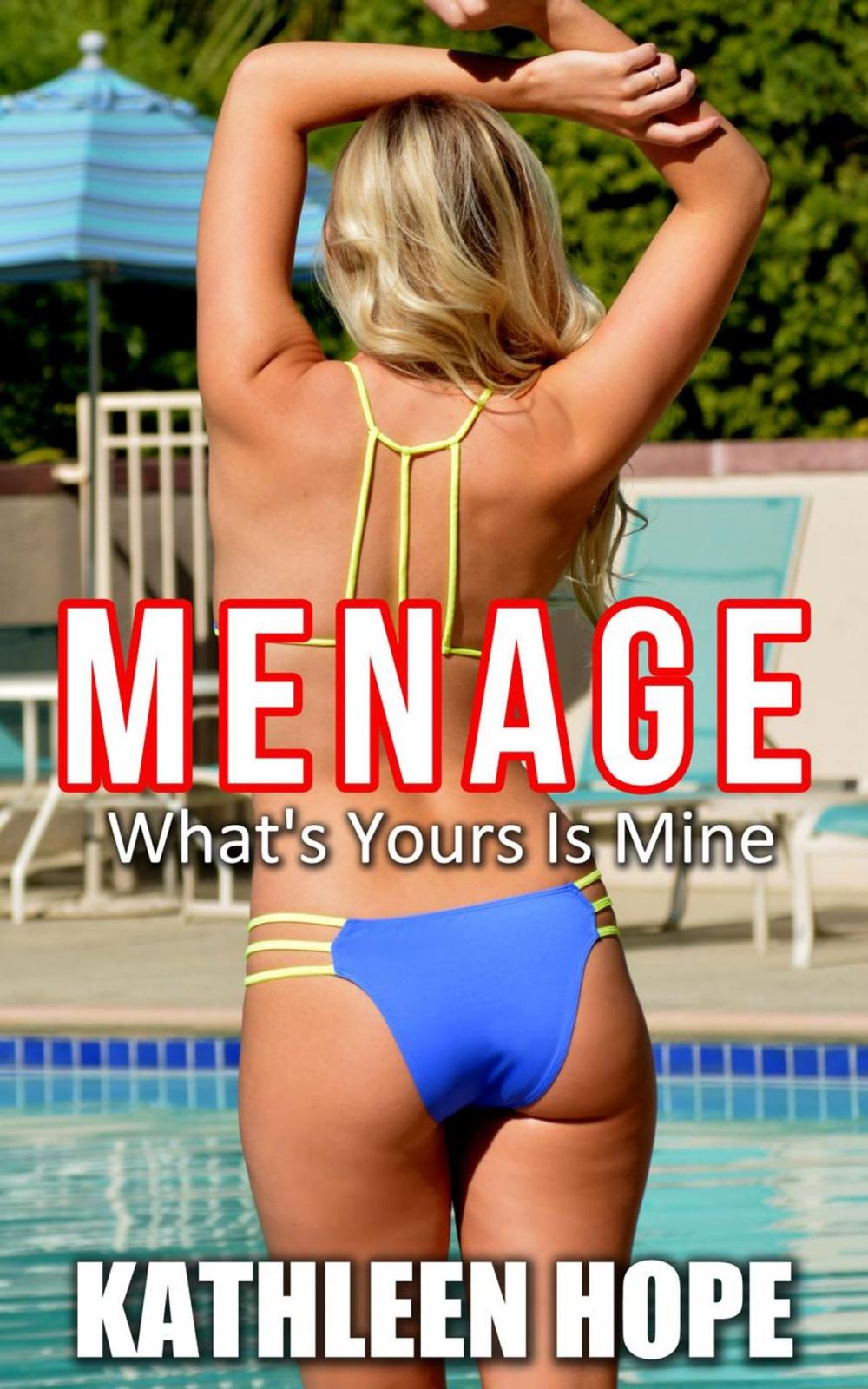 Big bigCover of Menage: What's Yours Is Mine