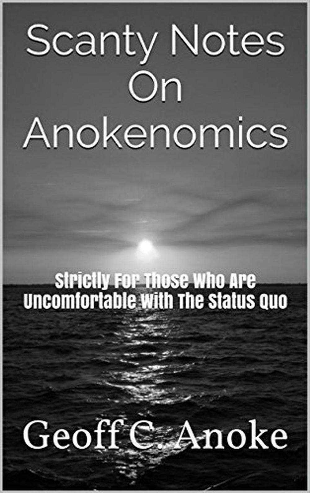 Big bigCover of Scanty Notes On Anokenomics