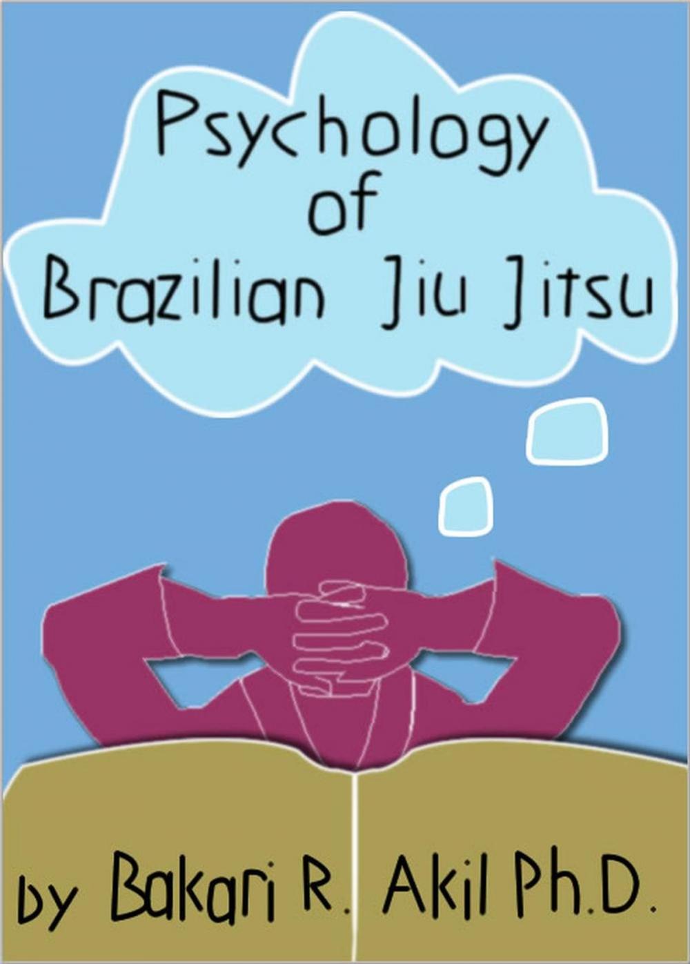 Big bigCover of The Psychology of Brazilian Jiu Jitsu