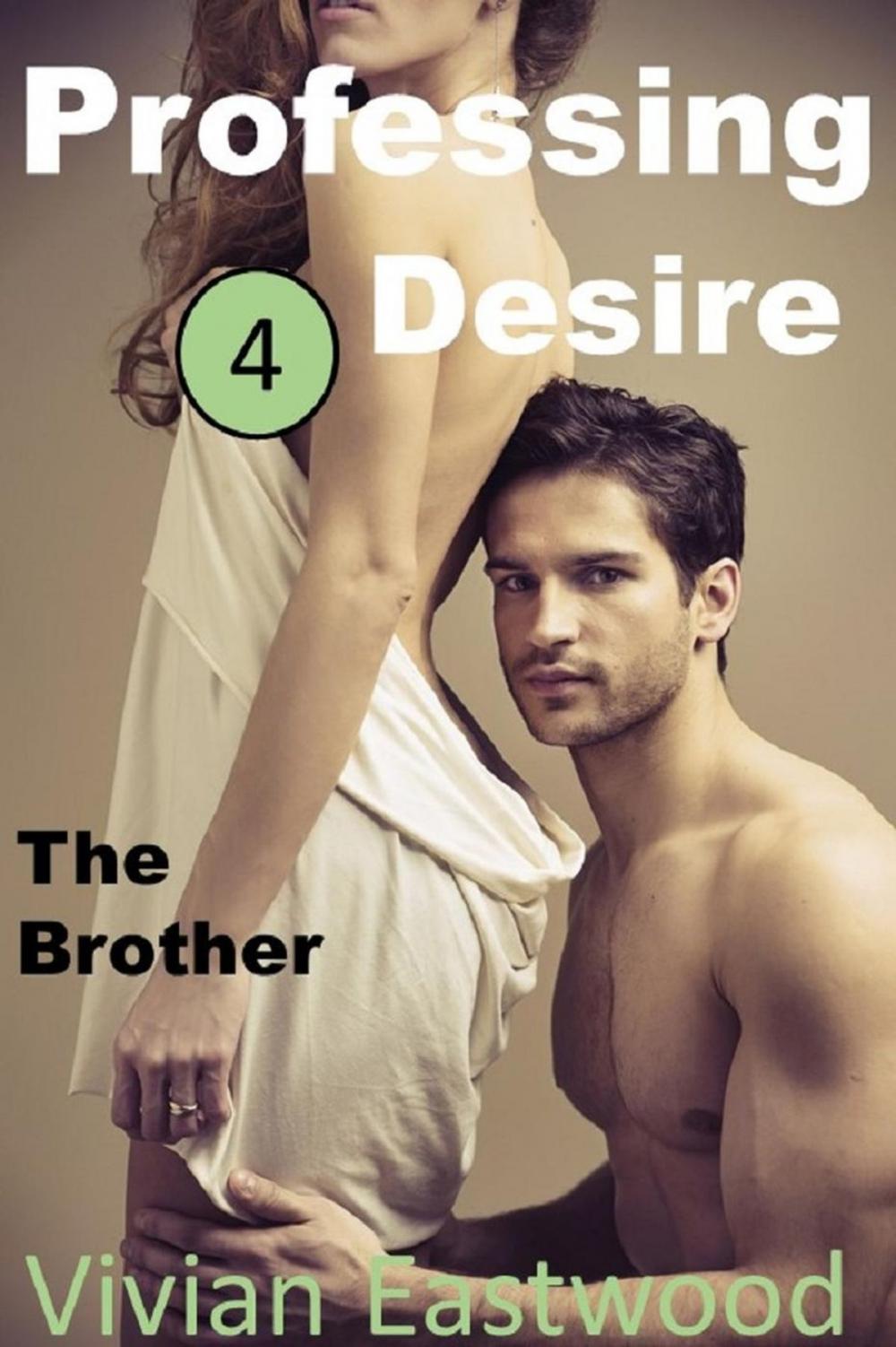 Big bigCover of Professing Desire 4: The Brother