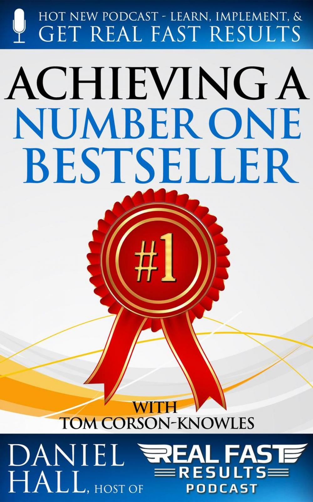 Big bigCover of Achieving a Number One Bestseller