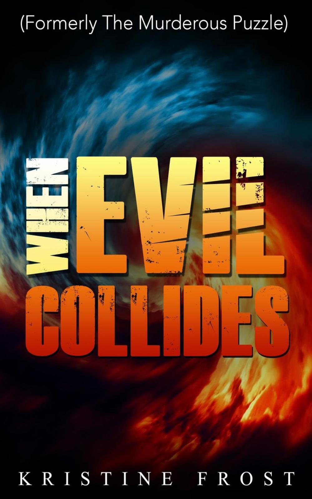 Big bigCover of When Evil Collides