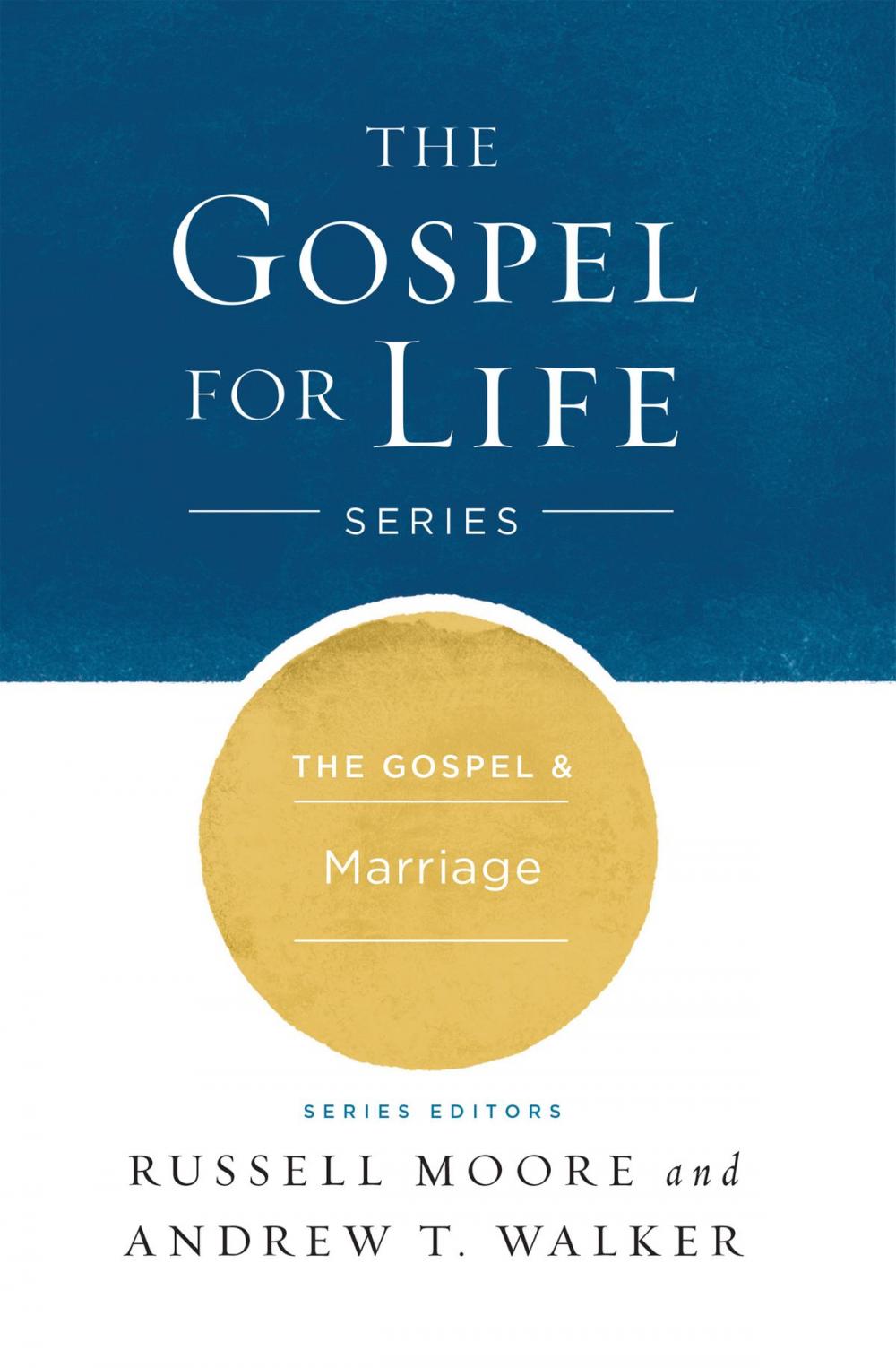 Big bigCover of The The Gospel & Marriage