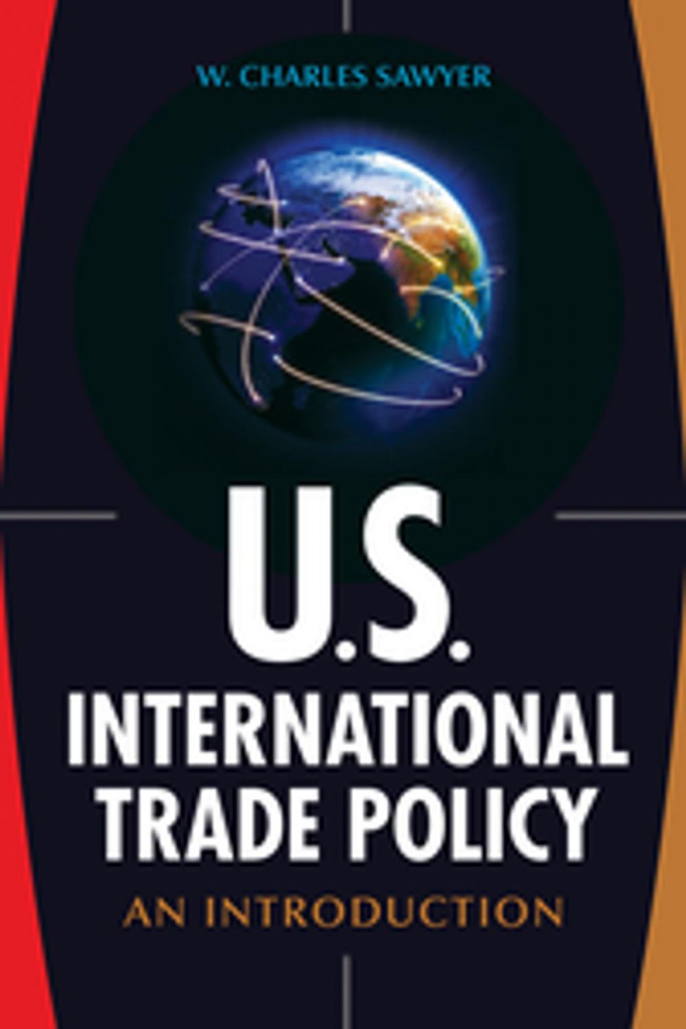 Big bigCover of U.S. International Trade Policy: An Introduction