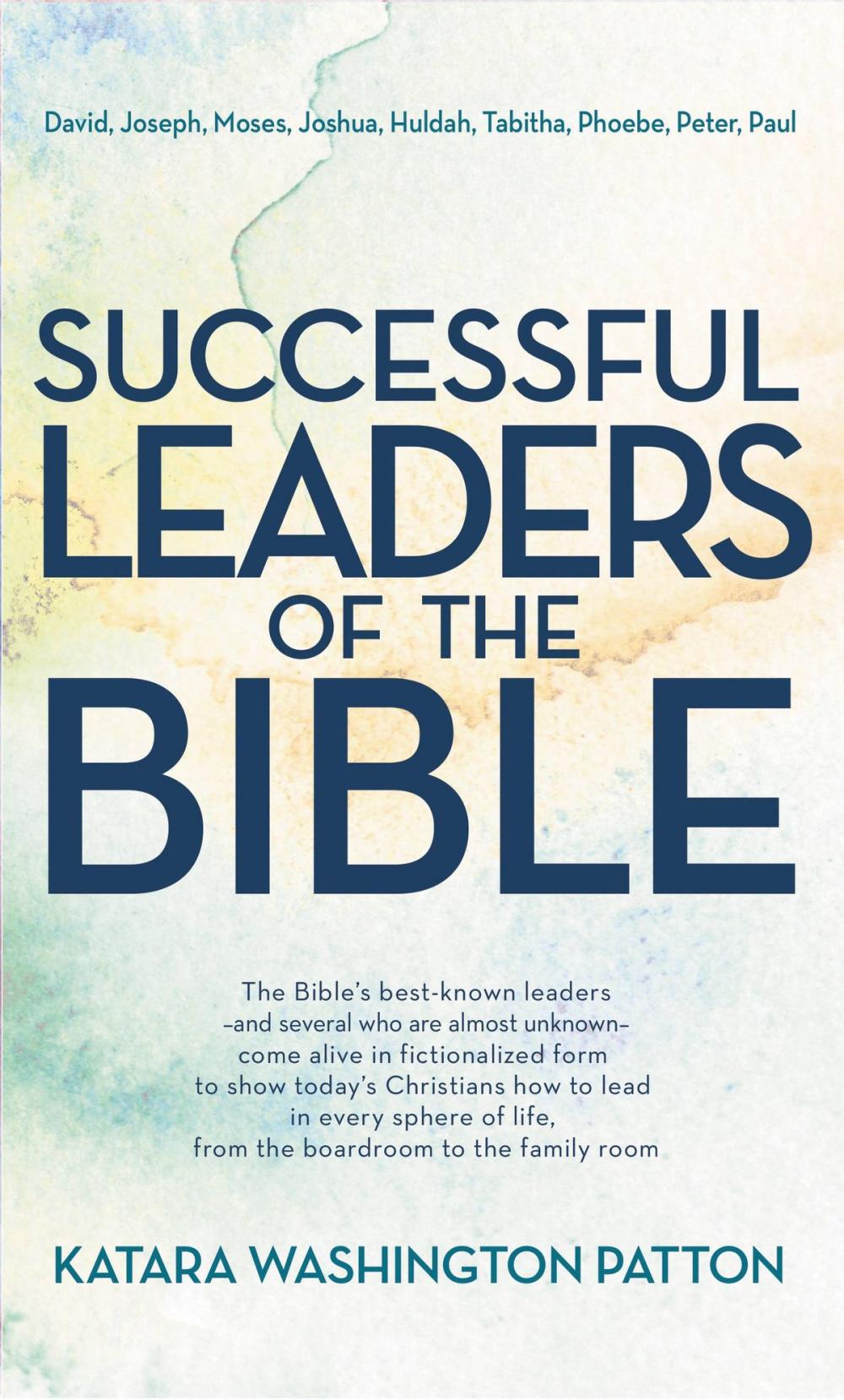 Big bigCover of Successful Leaders of the Bible