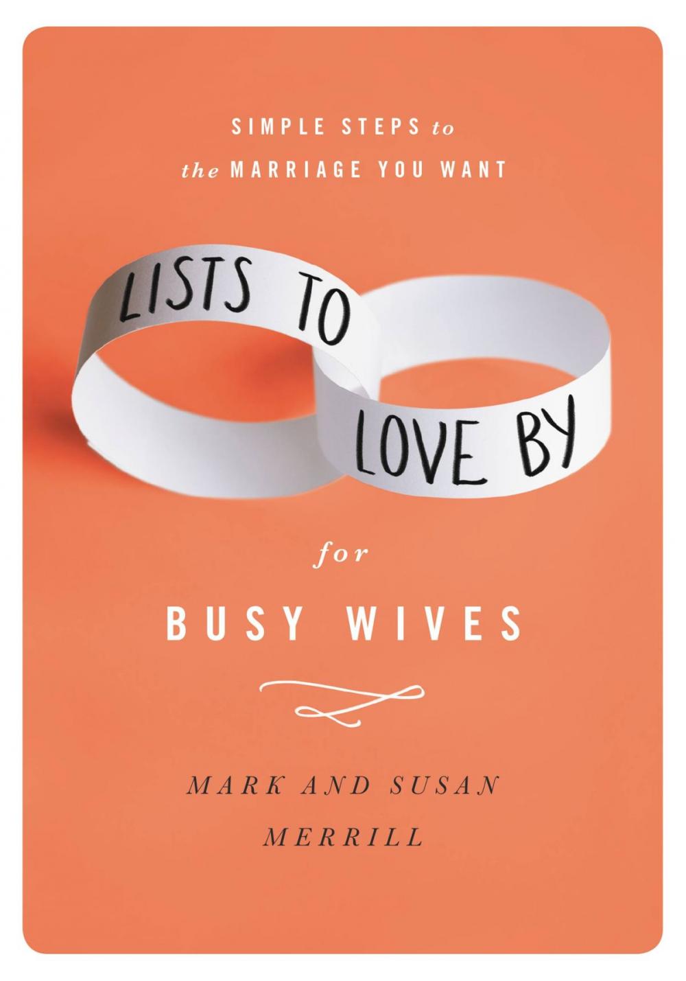Big bigCover of Lists to Love By for Busy Wives