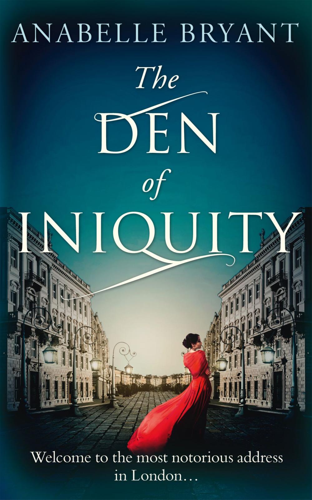 Big bigCover of The Den Of Iniquity (Bastards of London, Book 1)