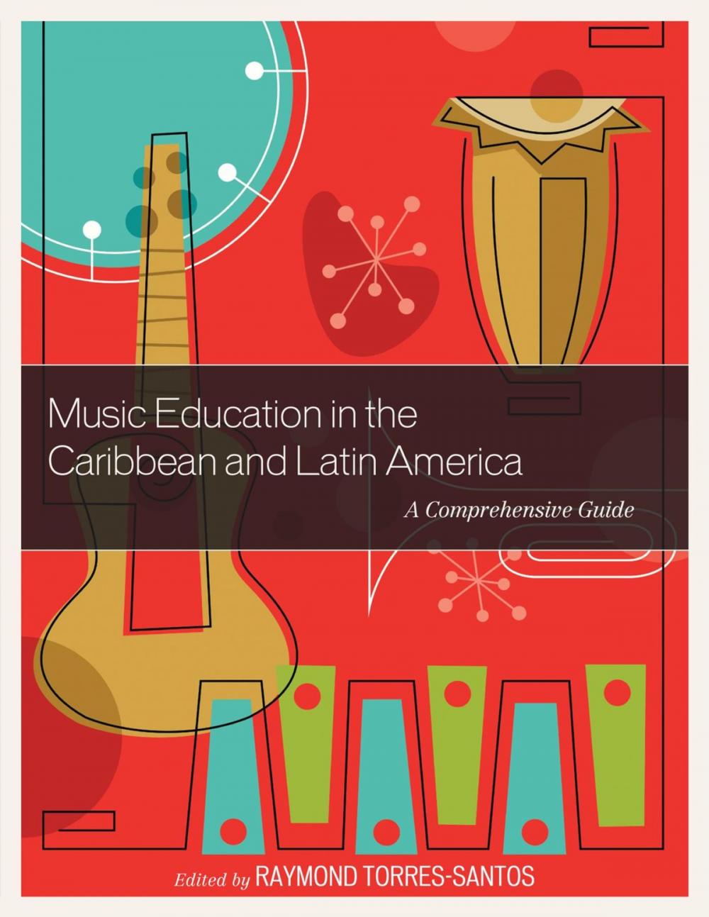 Big bigCover of Music Education in the Caribbean and Latin America