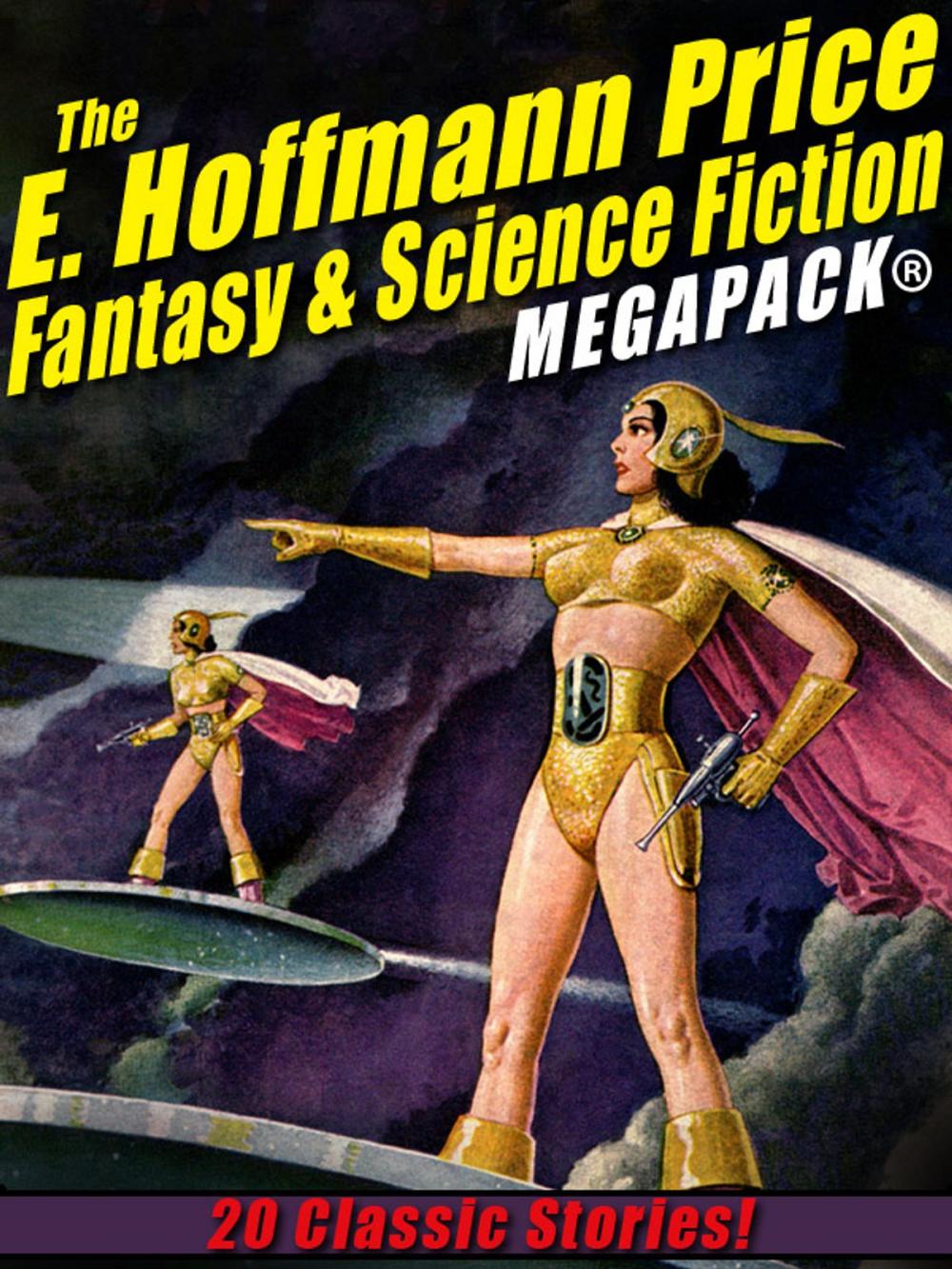 Big bigCover of The E. Hoffmann Price Fantasy & Science Fiction MEGAPACK®