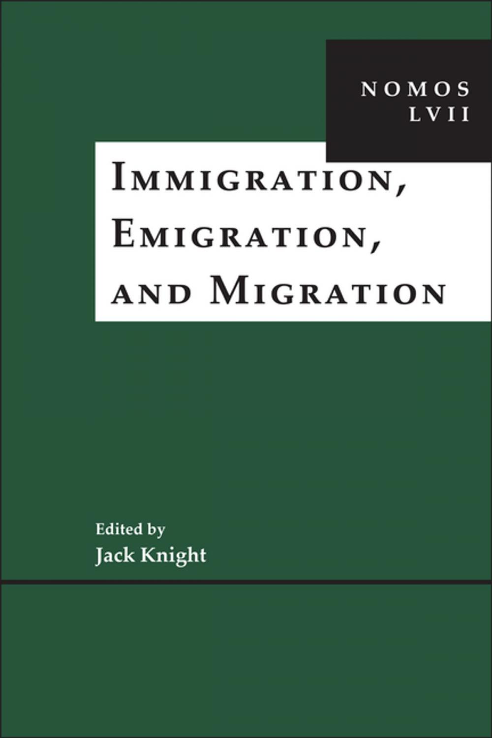 Big bigCover of Immigration, Emigration, and Migration