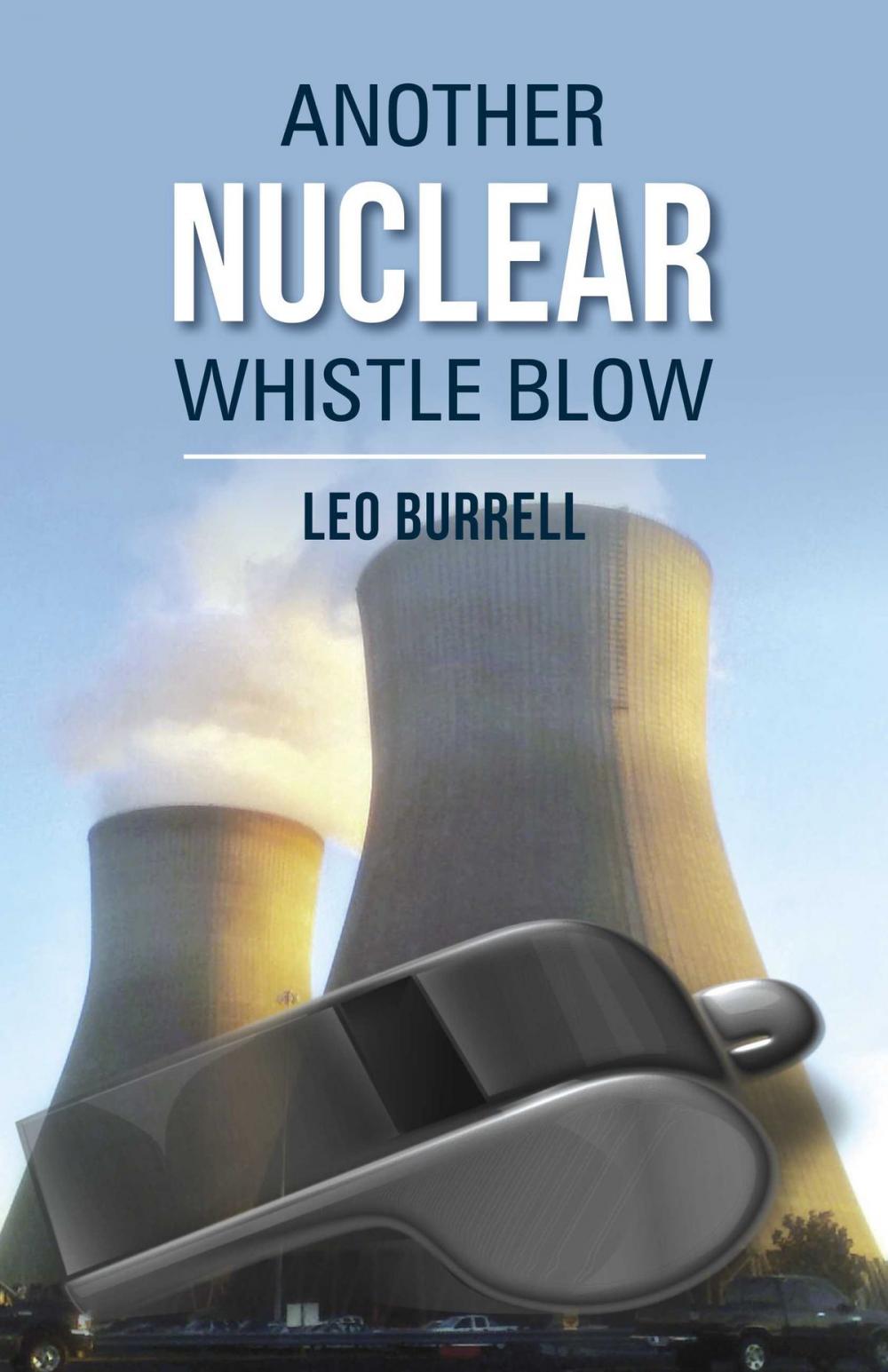 Big bigCover of Another Nuclear Whistle Blow