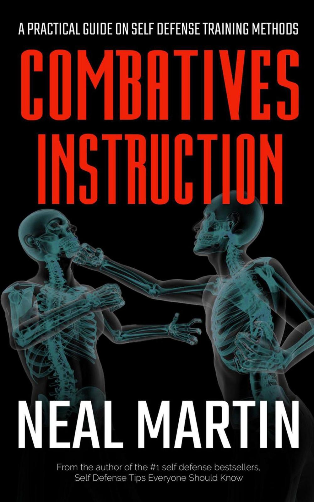 Big bigCover of Combatives Instruction: Physical Self Defense Teaching And Training Methods