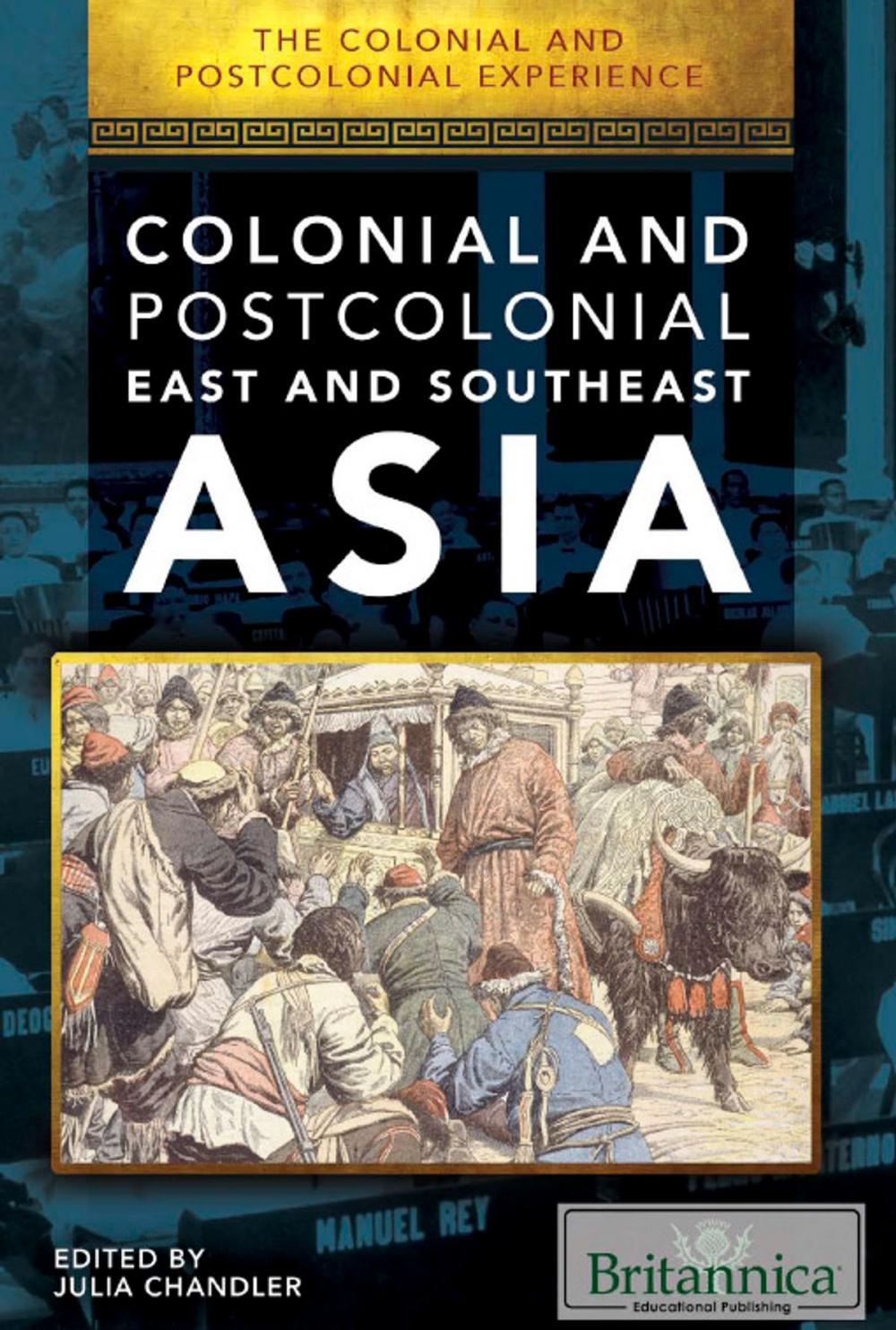 Big bigCover of The Colonial and Postcolonial Experience in East and Southeast Asia
