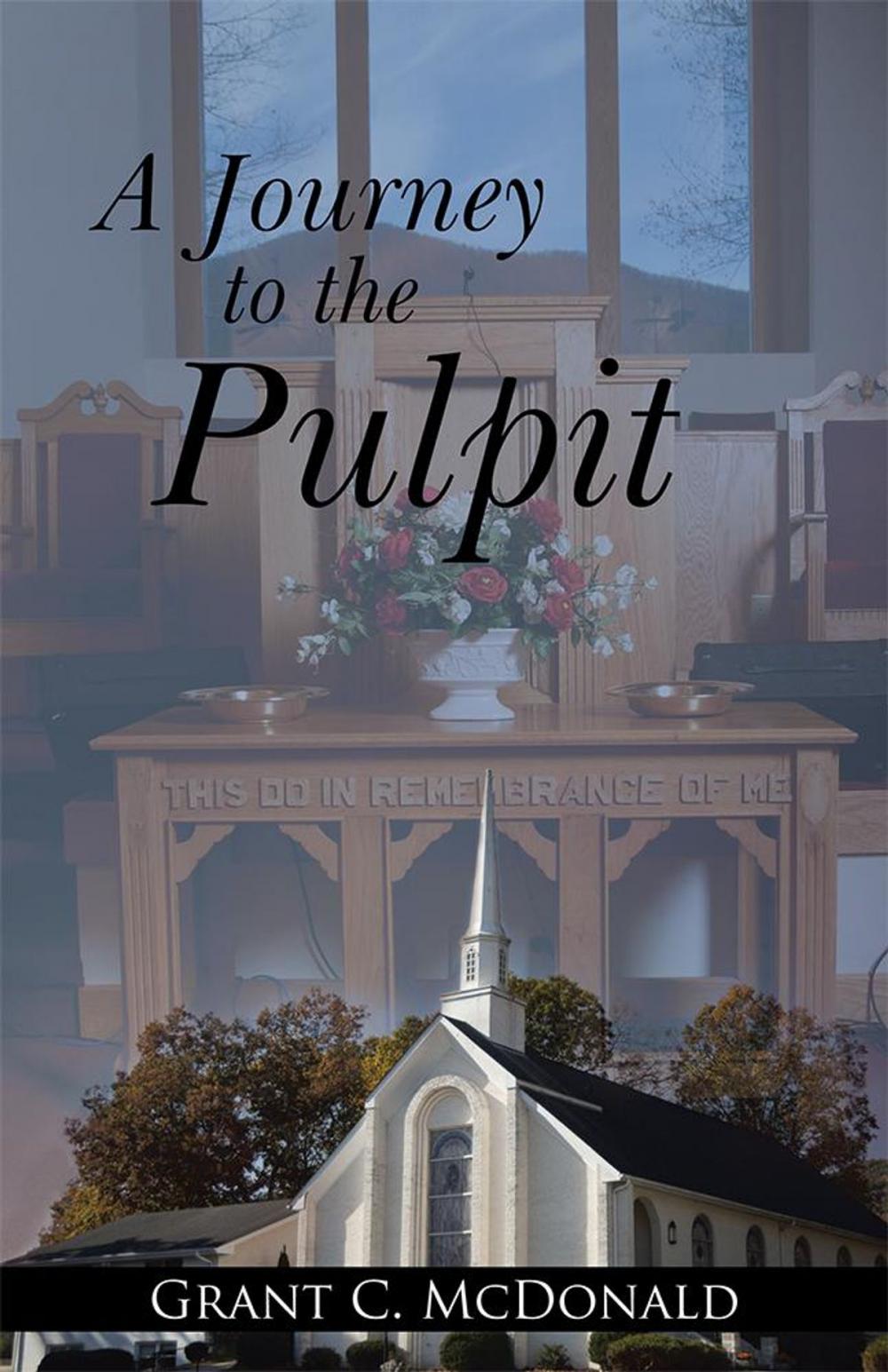 Big bigCover of A Journey to the Pulpit